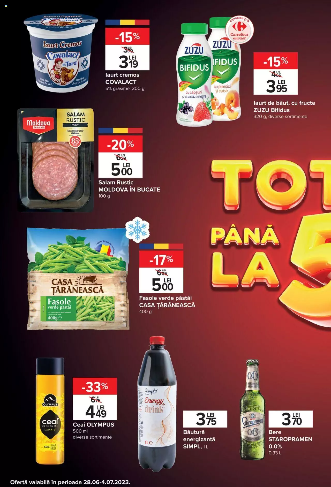 Catalog Carrefour 28 Iunie - 4 Iulie 2023 | Pagina 4