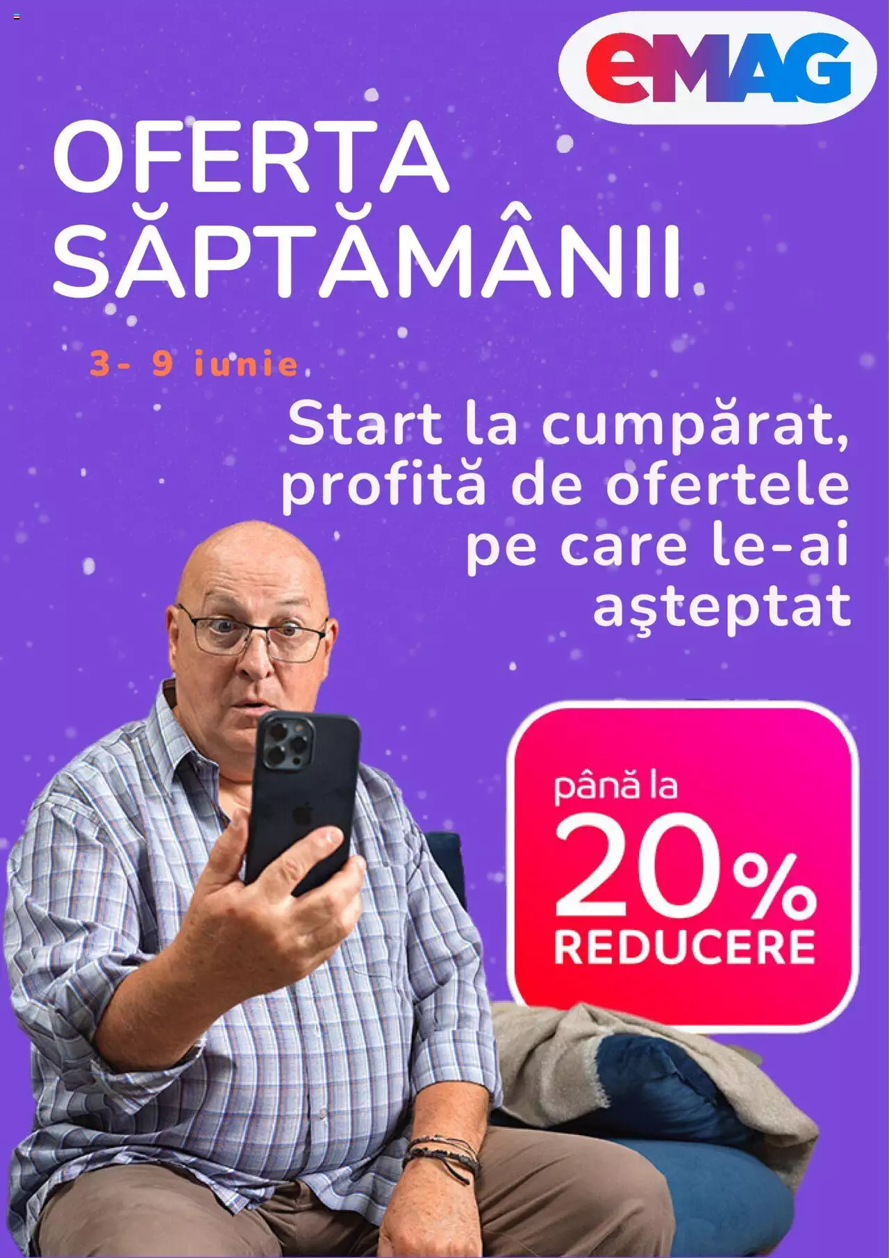 Catalog eMag 3 - 9 Iunie 2024 | Pagina 1