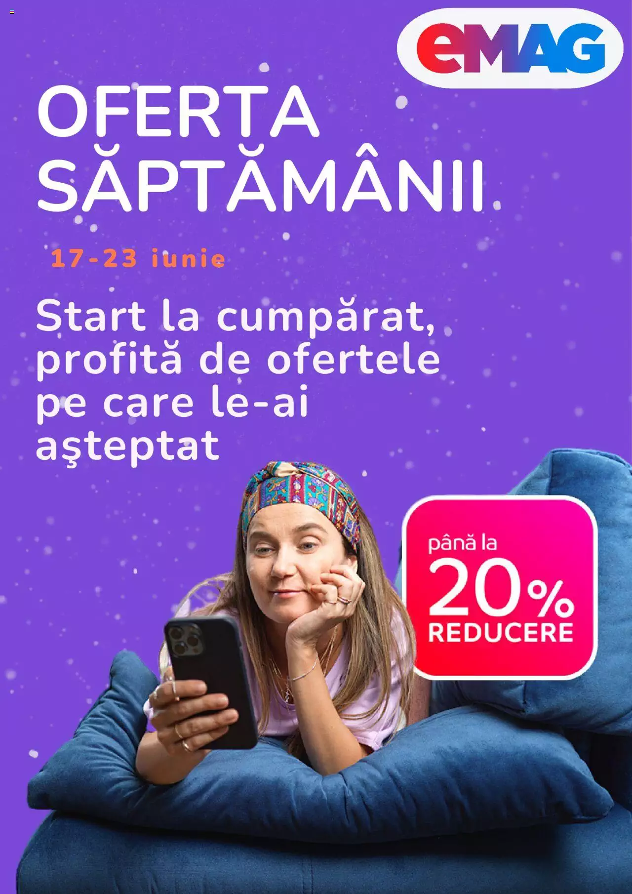 Catalog eMag 17 - 23 Iunie 2024 | Pagina 1