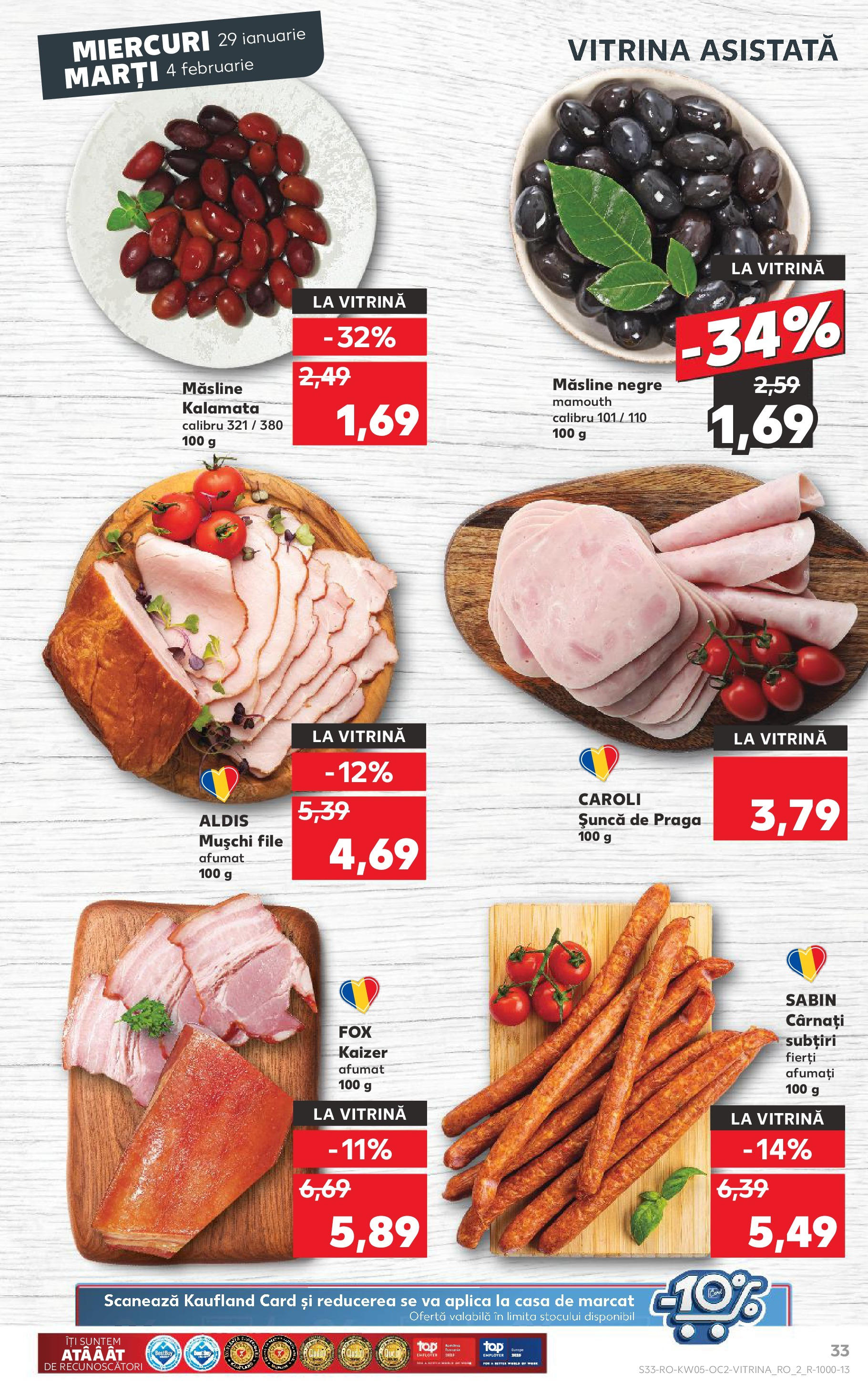 Catalog Kaufland 29 Ianuarie - 4 Februarie 2025 | Pagina 33 | Produse: Vitrină, Măsline, Șuncă, Cârnați