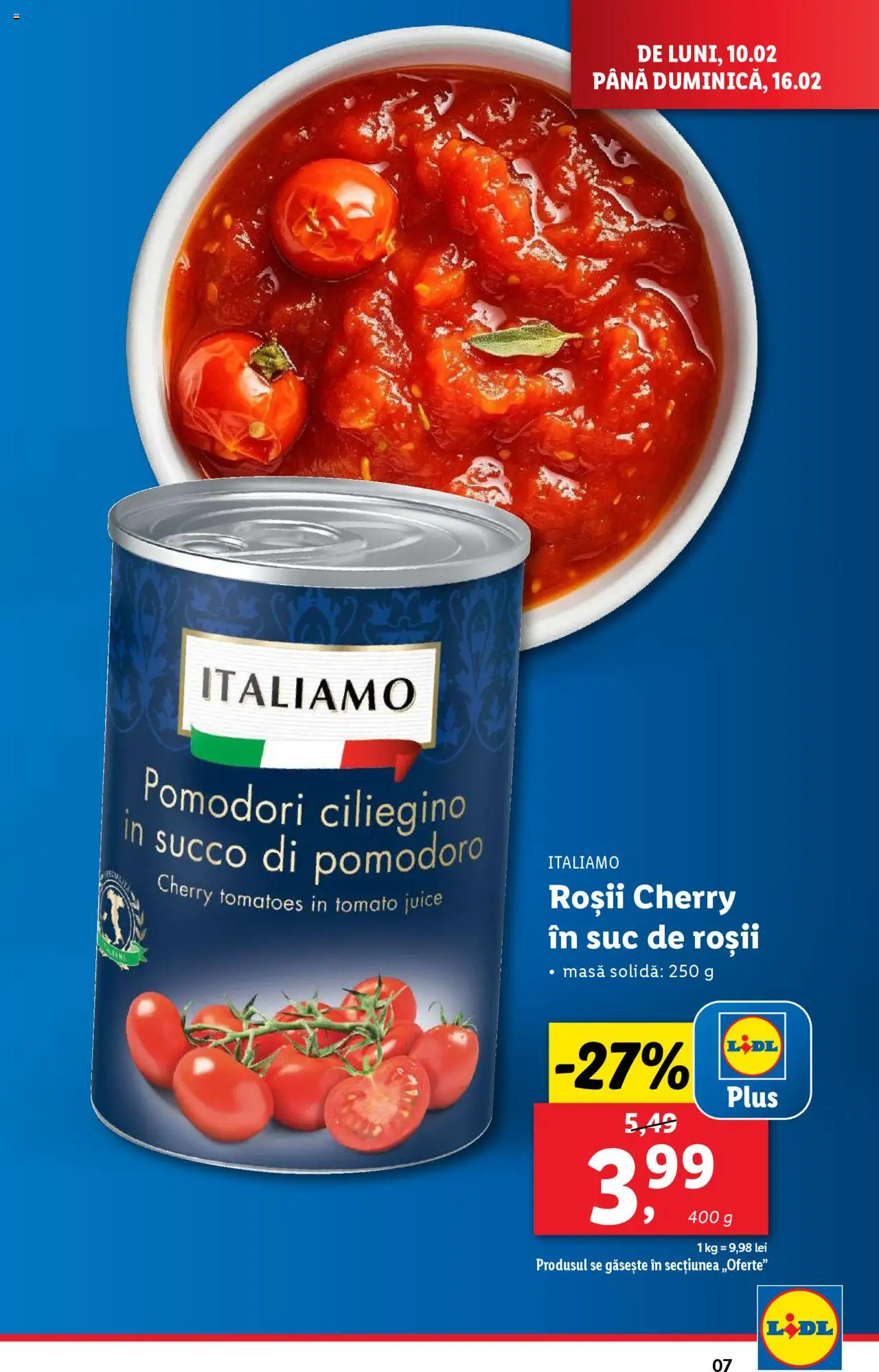Catalog LIDL 10 - 16 Februarie 2025 | Pagina 7 | Produse: Masă, Suc, Roșii