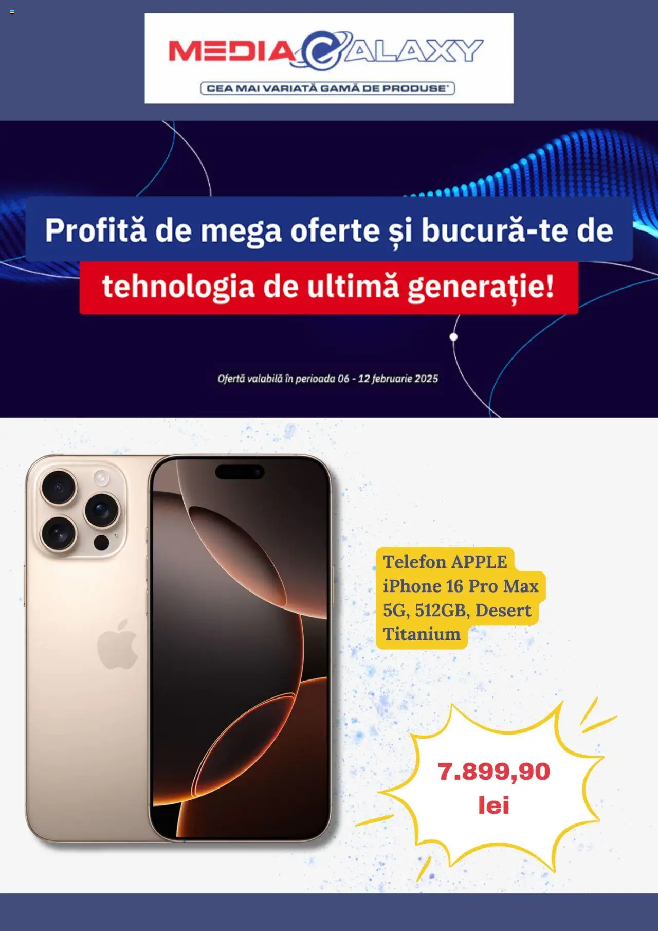 Catalog Media Galaxy 6 - 12 Februarie 2025 | Pagina 1 | Produse: Telefon, Apple