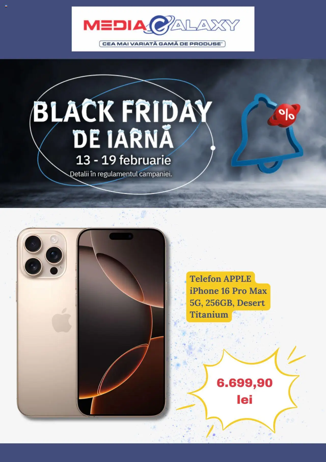 Catalog Media Galaxy 13 - 19 Februarie 2025 | Pagina 1 | Produse: Telefon, Apple