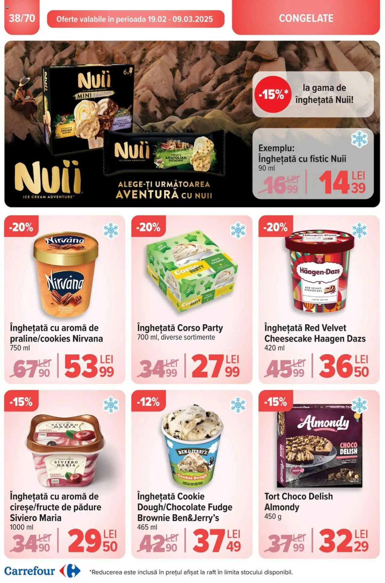 Catalog Carrefour 19 - 25 Februarie 2025 | Pagina 40 | Produse: Raft, Tort, Fistic, Înghețată