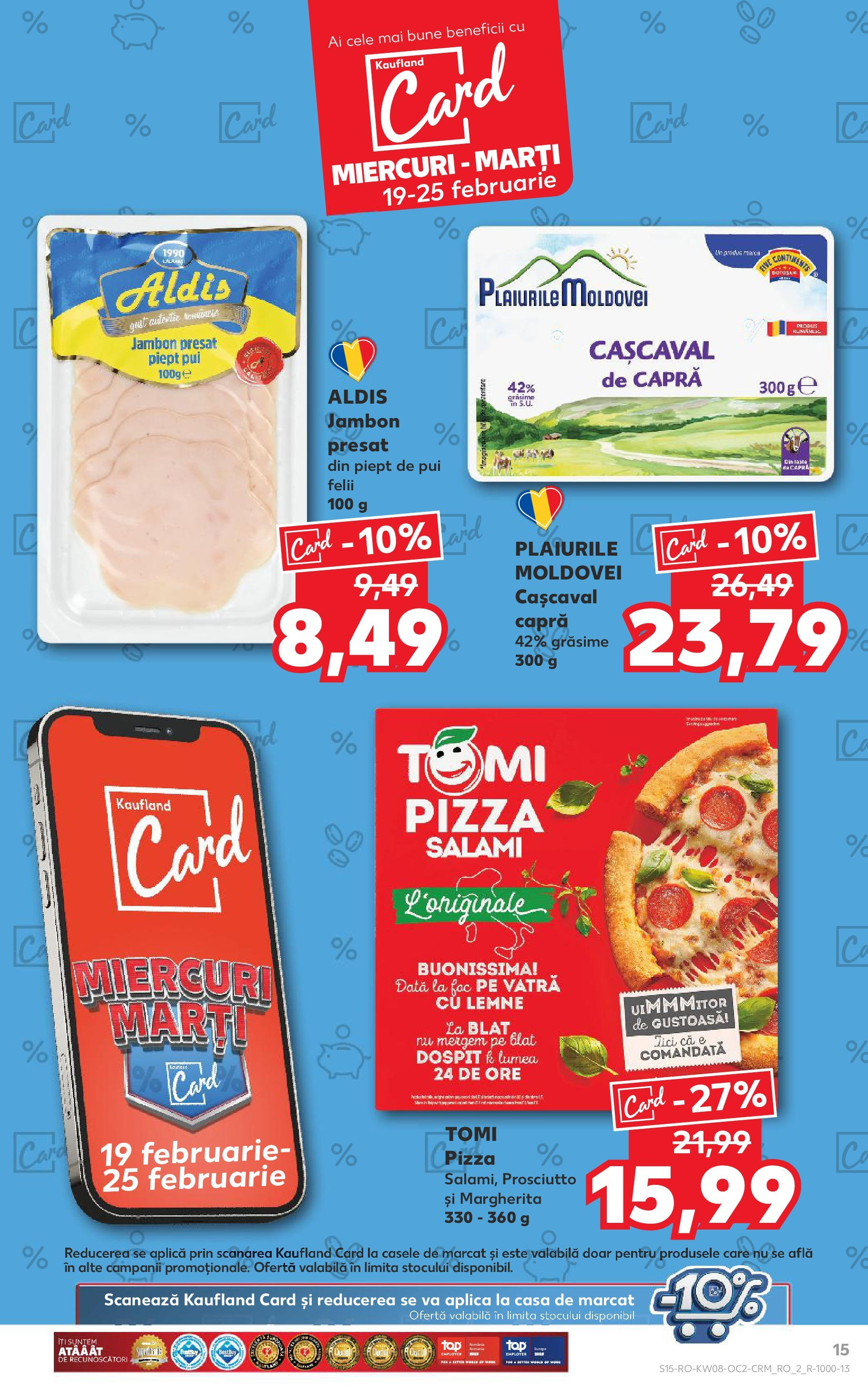 Catalog Kaufland 19 - 25 Februarie 2025 | Pagina 15 | Produse: Cașcaval, Pizza