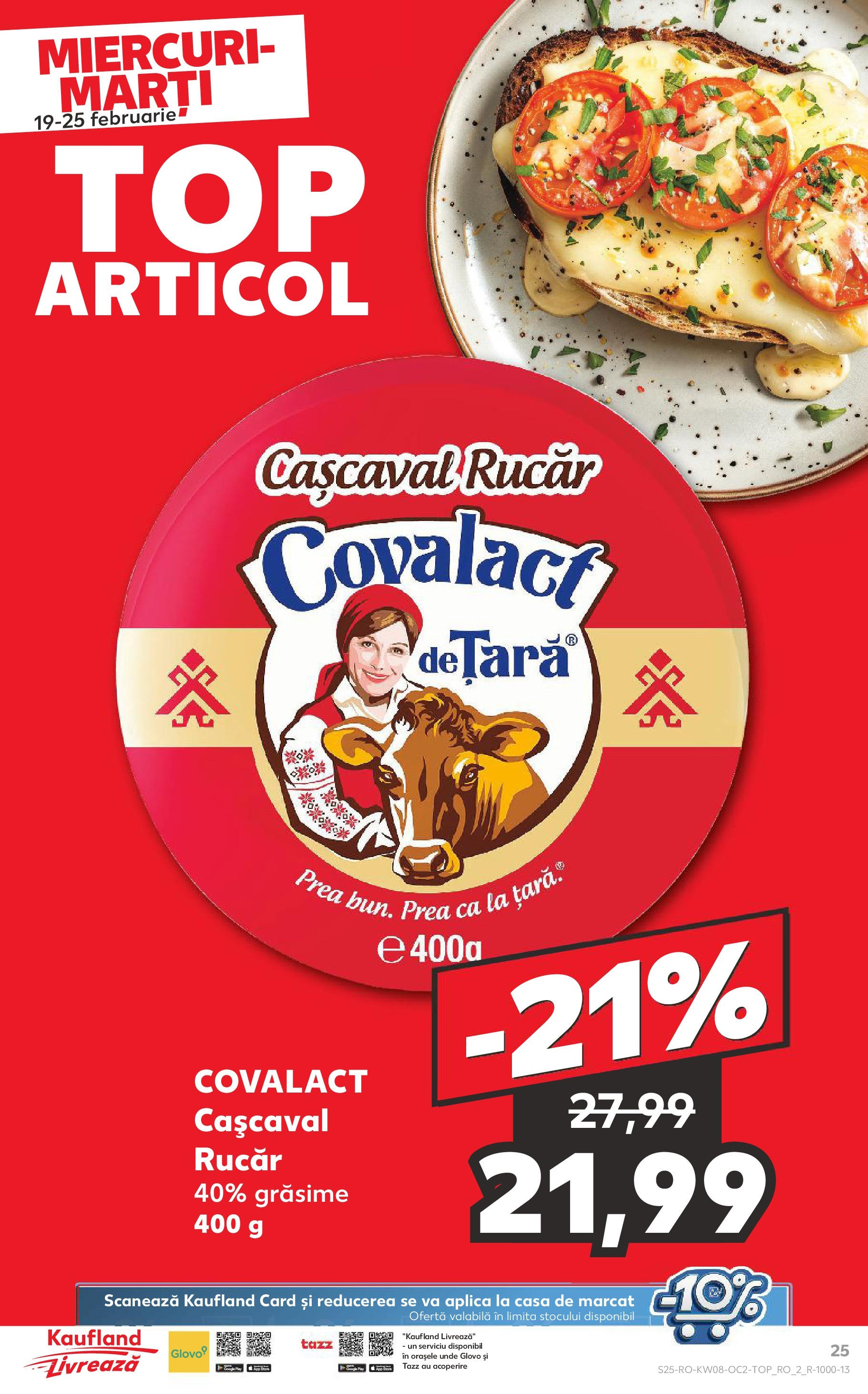 Catalog Kaufland 19 - 25 Februarie 2025 | Pagina 25 | Produse: Cașcaval