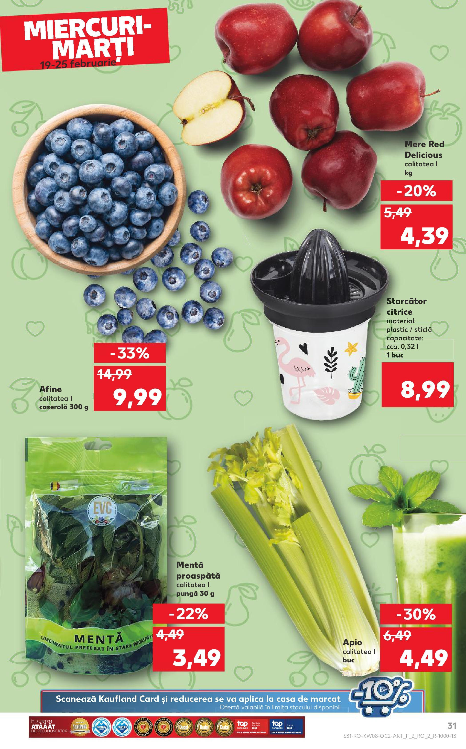 Catalog Kaufland 19 - 25 Februarie 2025 | Pagina 31 | Produse: Afine, Pungă, Storcător, Mere