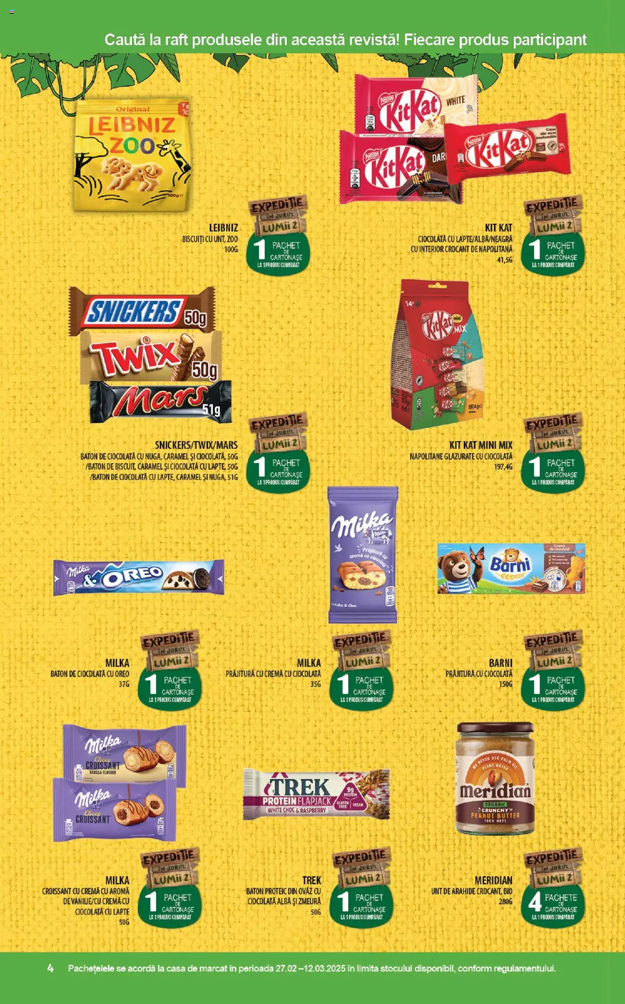 Catalog Mega Image 27 Februarie - 12 Martie 2025 | Pagina 4 | Produse: Şerit ödül, Raft, Ciocolată, Unt de arahide