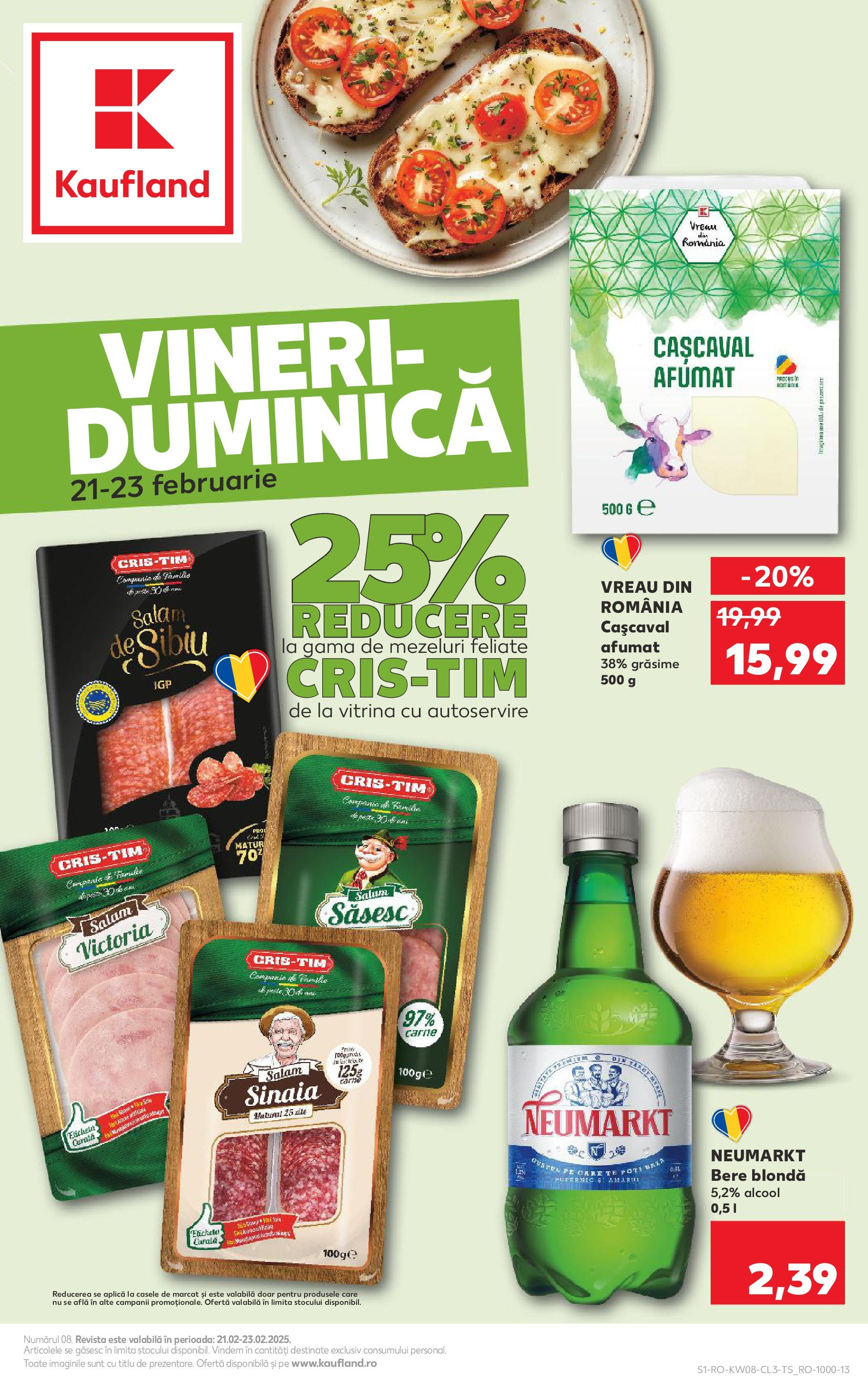 Catalog Kaufland 21 - 23 Februarie 2025 | Pagina 1 | Produse: Vitrină, Cașcaval, Salam, Bere