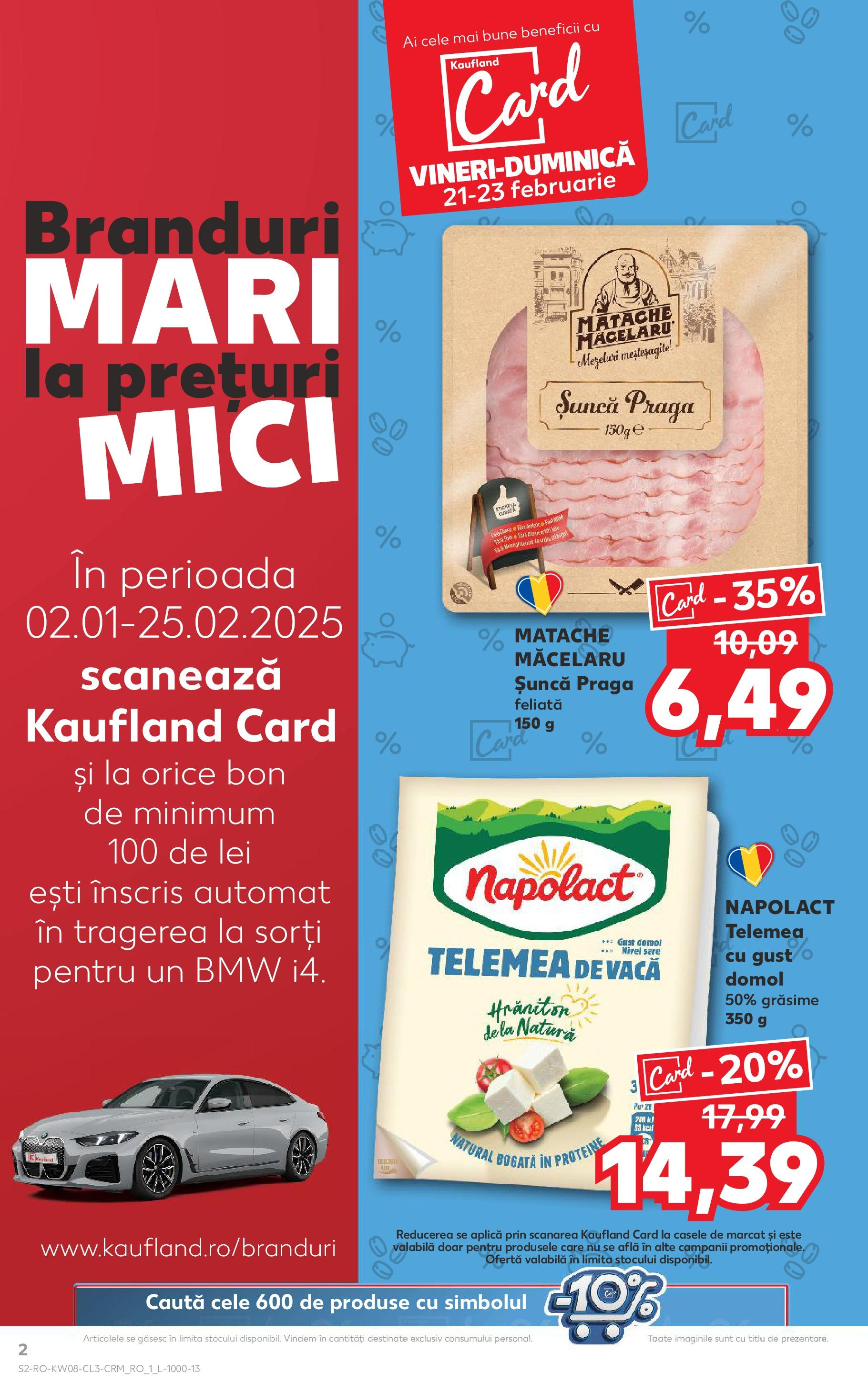 Catalog Kaufland 21 - 23 Februarie 2025 | Pagina 2 | Produse: Masaüstü kılıfı, Mici, Șuncă, Sare