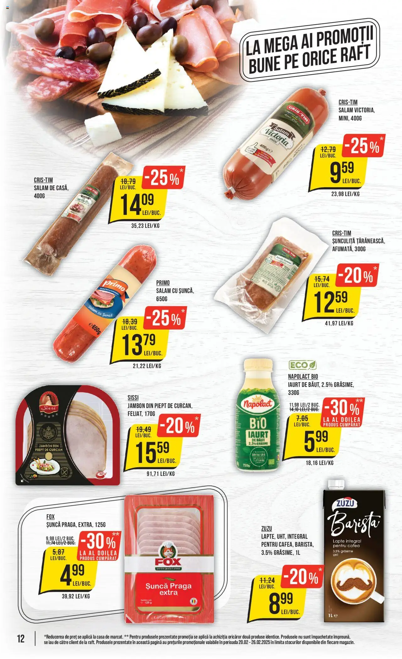 Catalog Mega Image 20 - 26 Februarie 2025 | Pagina 12 | Produse: Raft, Iaurt, Cafea, Șuncă
