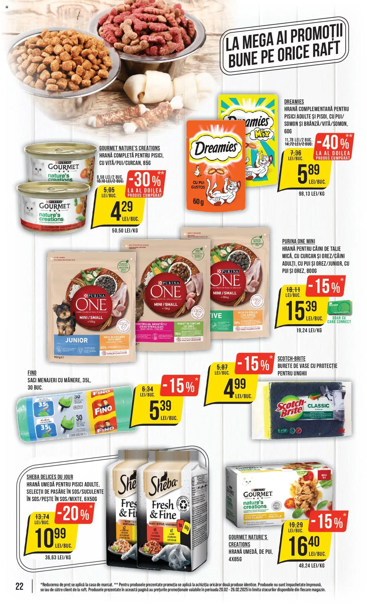 Catalog Mega Image 20 - 26 Februarie 2025 | Pagina 22 | Produse: Hrană pentru câini, Saci menajeri, Burete, Orez