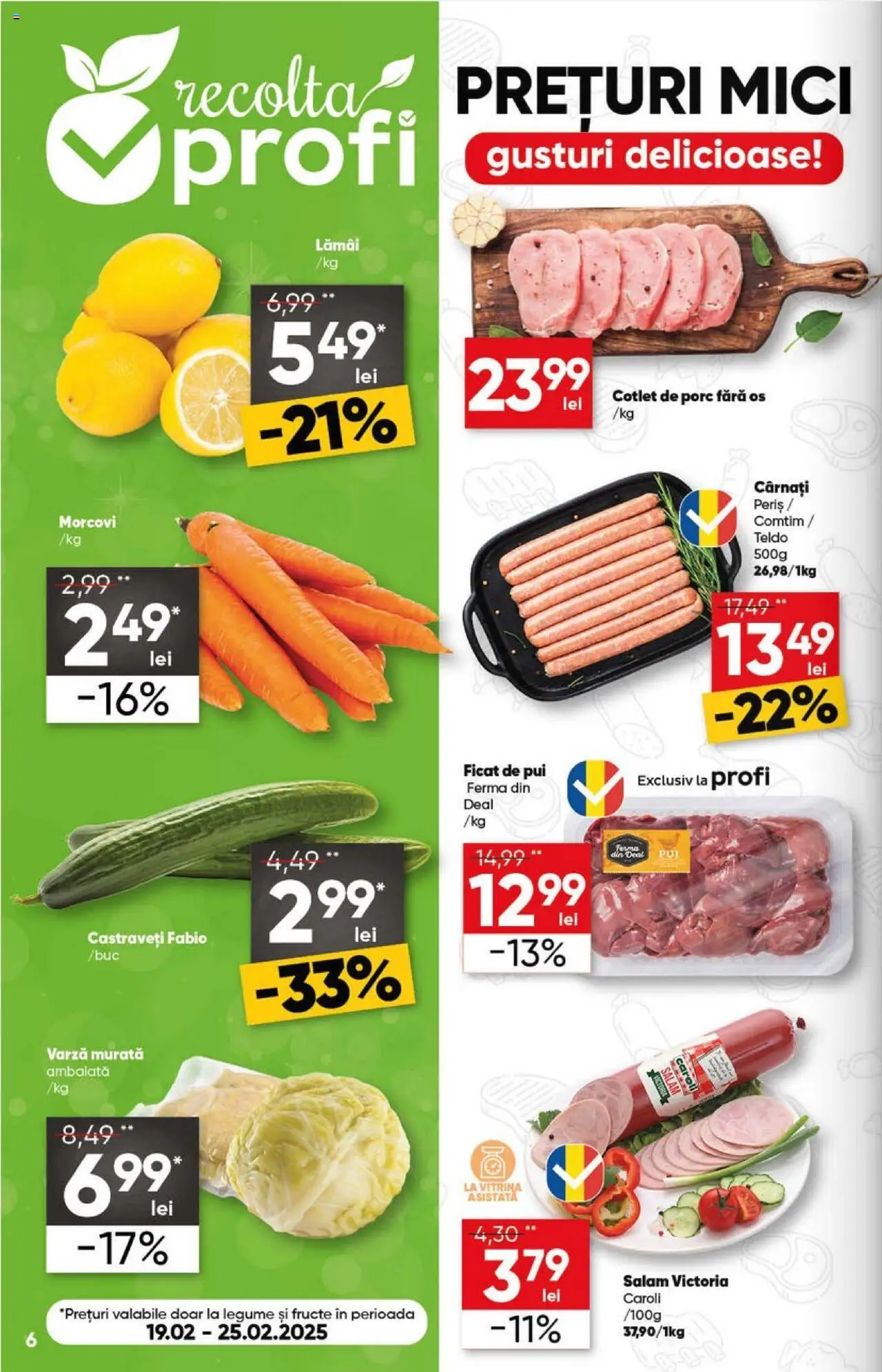 Catalog Profi 19 Februarie - 4 Martie 2025 | Pagina 6 | Produse: Varză, Salam, Morcovi, Legume