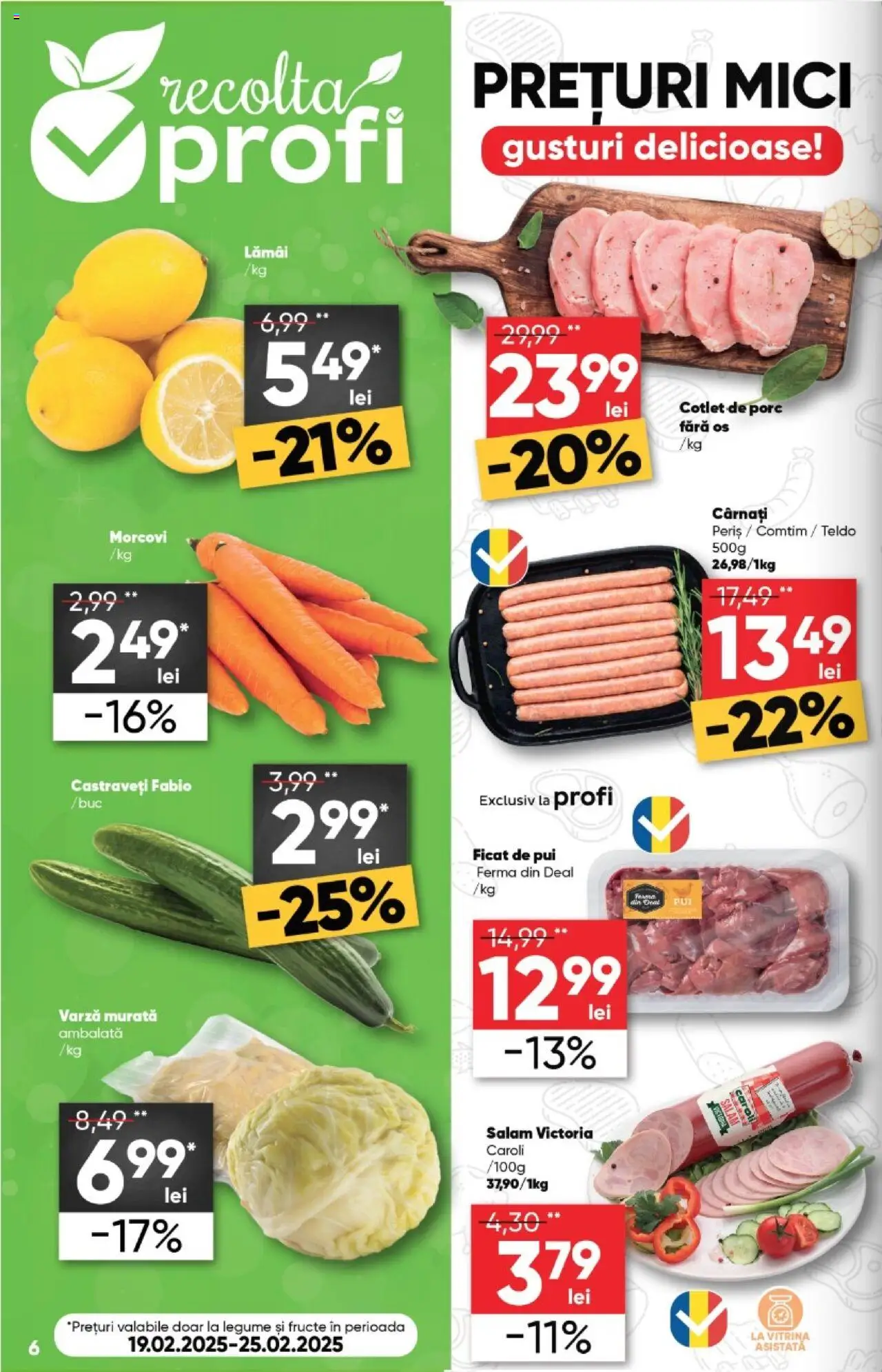 Catalog Profi 19 Februarie - 4 Martie 2025 | Pagina 6 | Produse: Varză, Salam, Morcovi, Castraveți