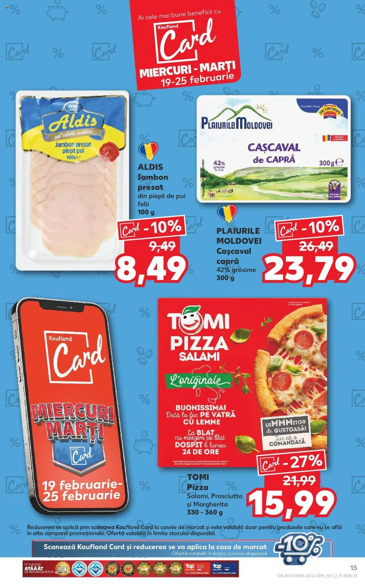 Catalog Kaufland 19 - 25 Februarie 2025 | Pagina 15 | Produse: Cașcaval, Pizza