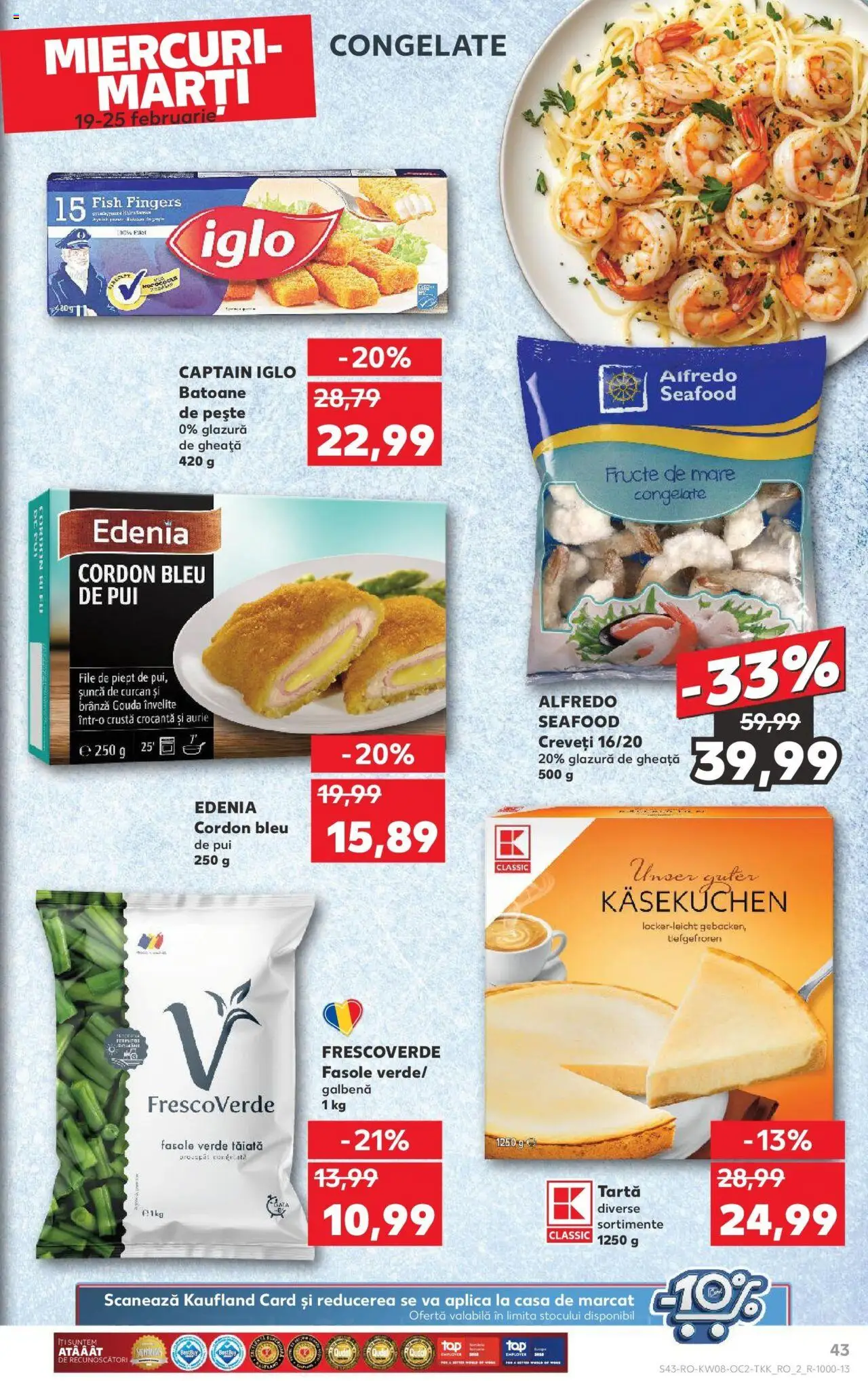 Catalog Kaufland 19 - 25 Februarie 2025 | Pagina 43 | Produse: Brânză, Pește, Fructe, Fructe De Mare