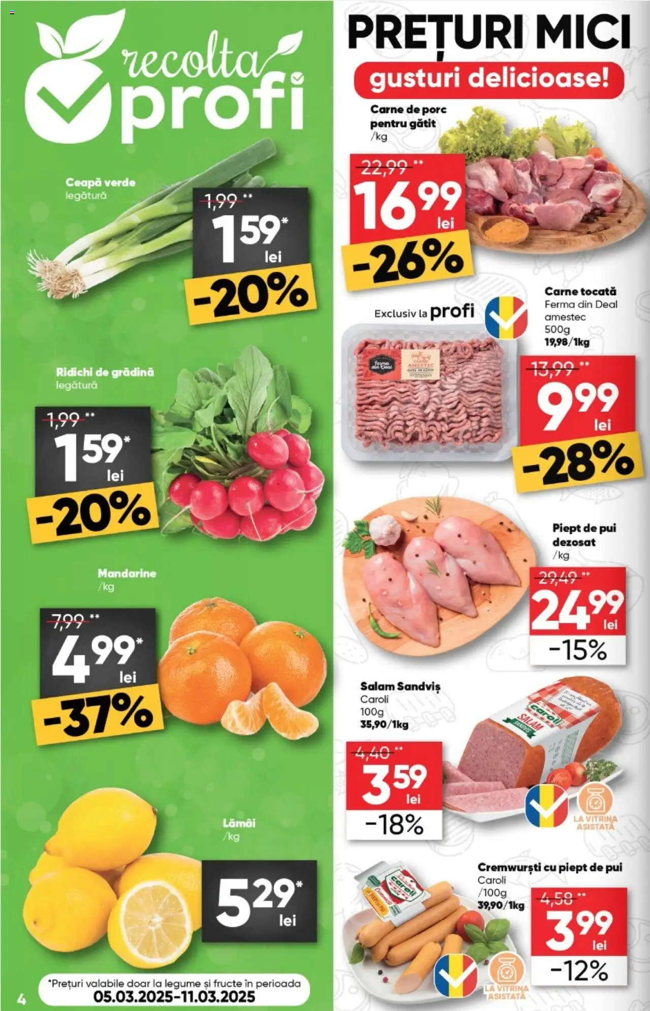 Catalog Profi 5 - 18 Martie 2025 | Pagina 4 | Produse: Vitrină, Carne tocată, Sıcak çikolata, Fructe