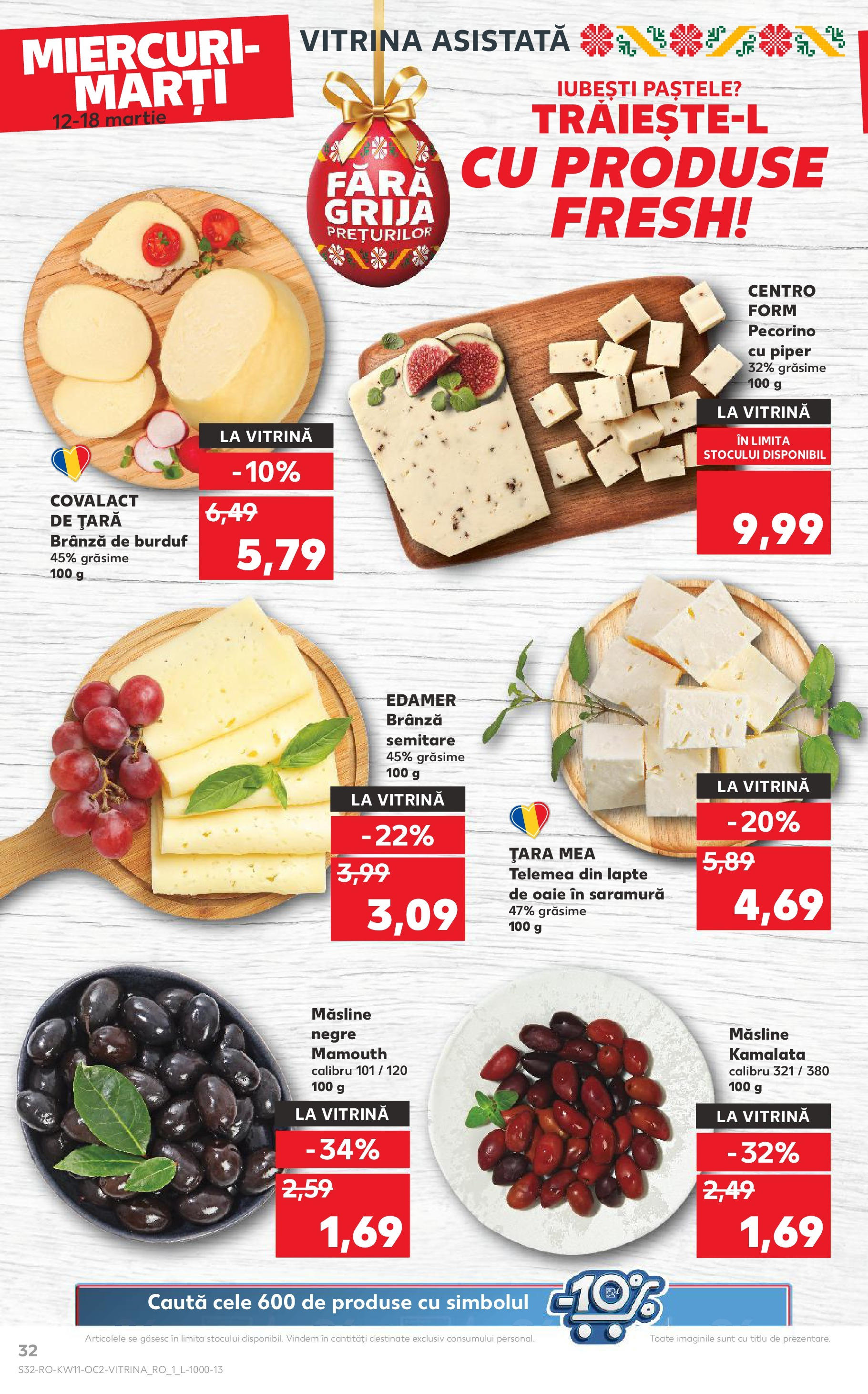 Catalog Kaufland 11 - 16 Martie 2025 | Pagina 32 | Produse: Tırnak makası, Vitrină, Măsline, Brânză