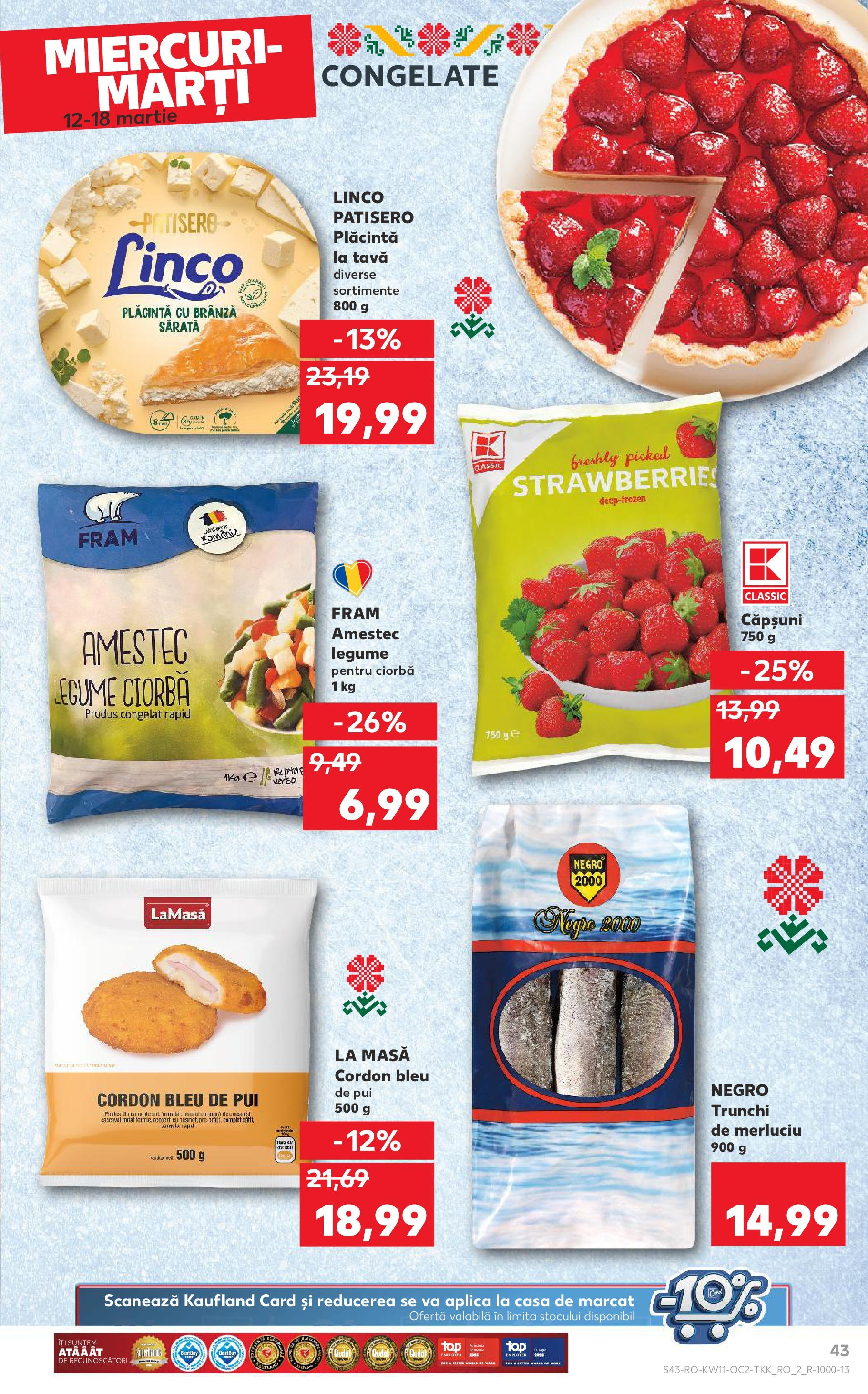 Catalog Kaufland 11 - 16 Martie 2025 | Pagina 43 | Produse: Cordon bleu, Brânză, Căpșuni, Legume