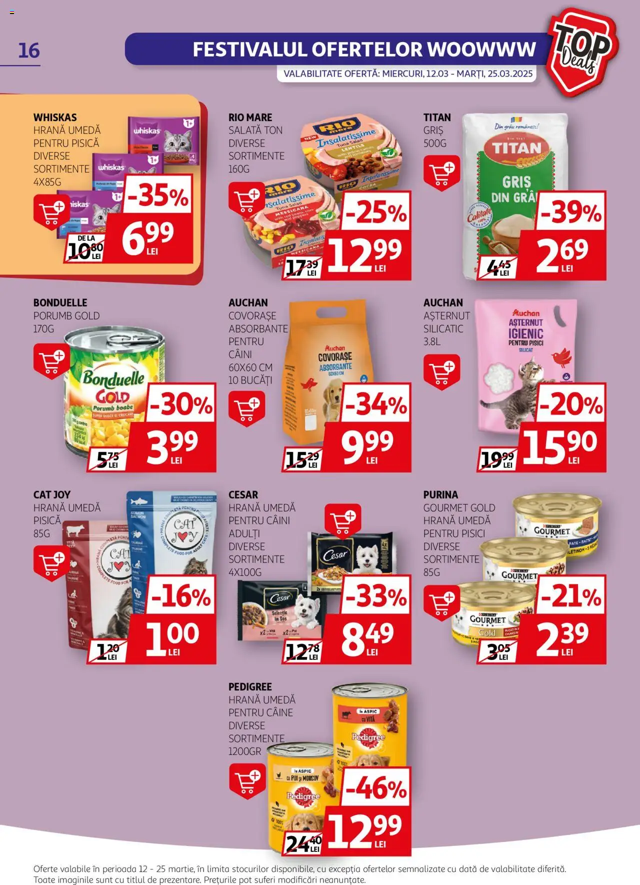 Catalog Auchan 12 - 25 Martie 2025 | Pagina 16 | Produse: Absorbante, Salată, Porumb, Sos