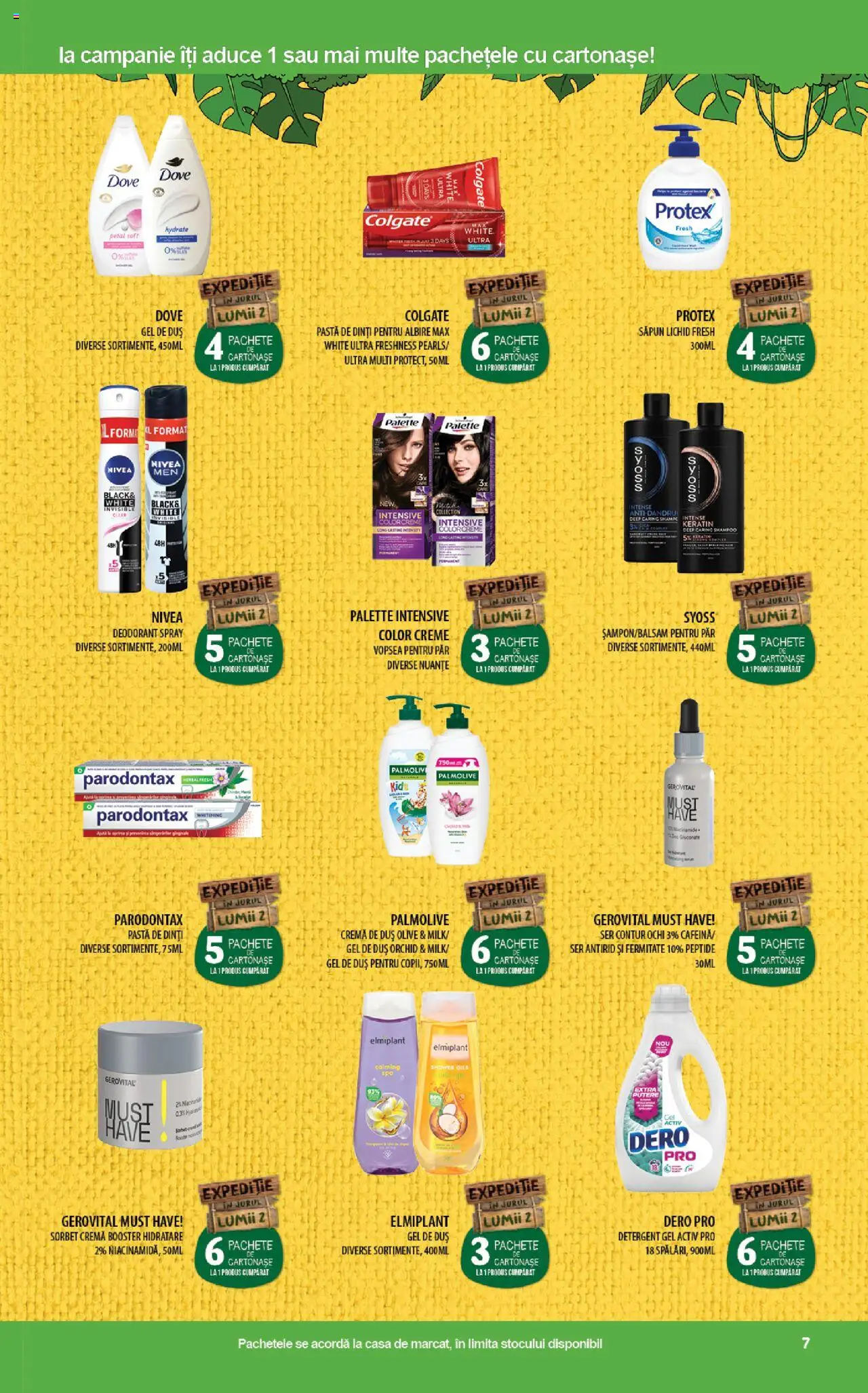 Catalog Mega Image 13 - 26 Martie 2025 | Pagina 7 | Produse: Duș, Deodorant, Pastă de dinți, Săpun lichid