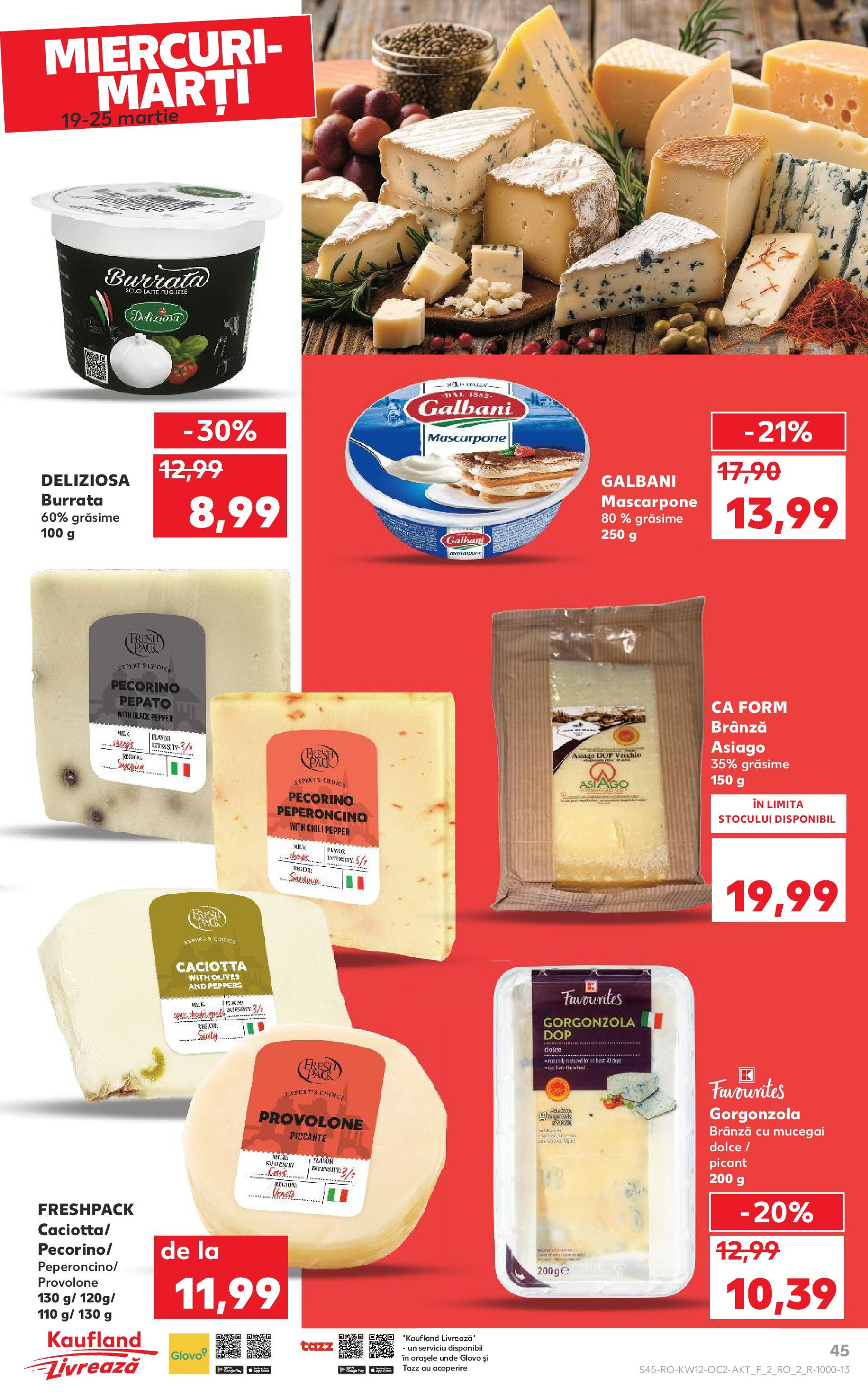 Catalog Kaufland 19 - 25 Martie 2025 | Pagina 45 | Produse: Brânză, Brânză cu mucegai, Gorgonzola, Mascarpone
