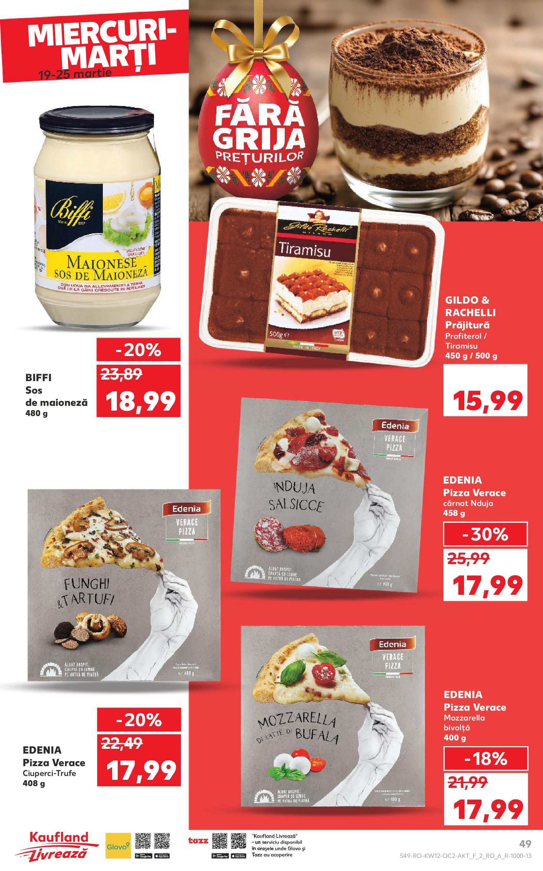 Catalog Kaufland 19 - 25 Martie 2025 | Pagina 49 | Produse: Prăjitură, Tiramisu, Pizza, Maioneză