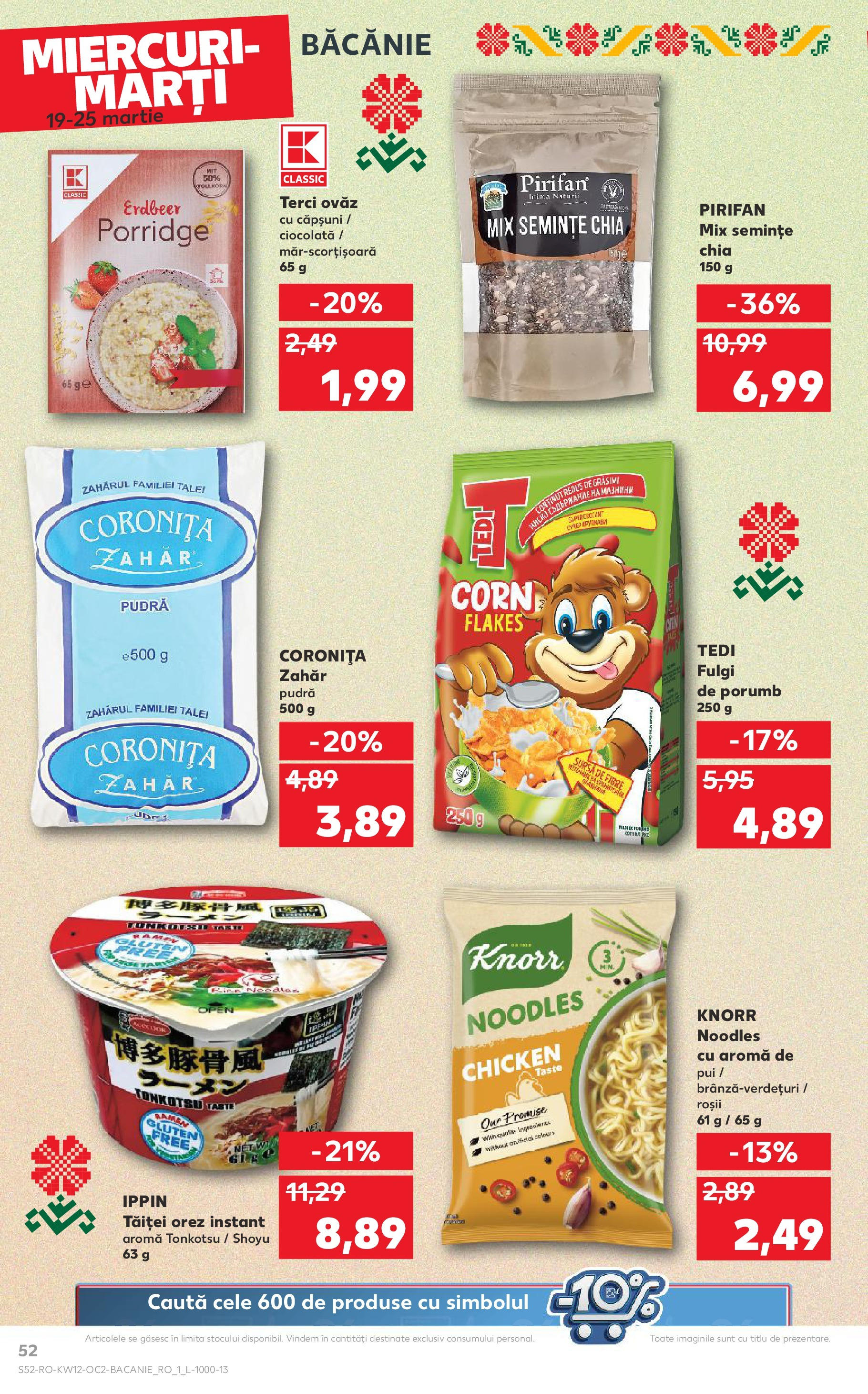 Catalog Kaufland 19 - 25 Martie 2025 | Pagina 52 | Produse: Semințe, Noodles, Căpșuni, Fulgi