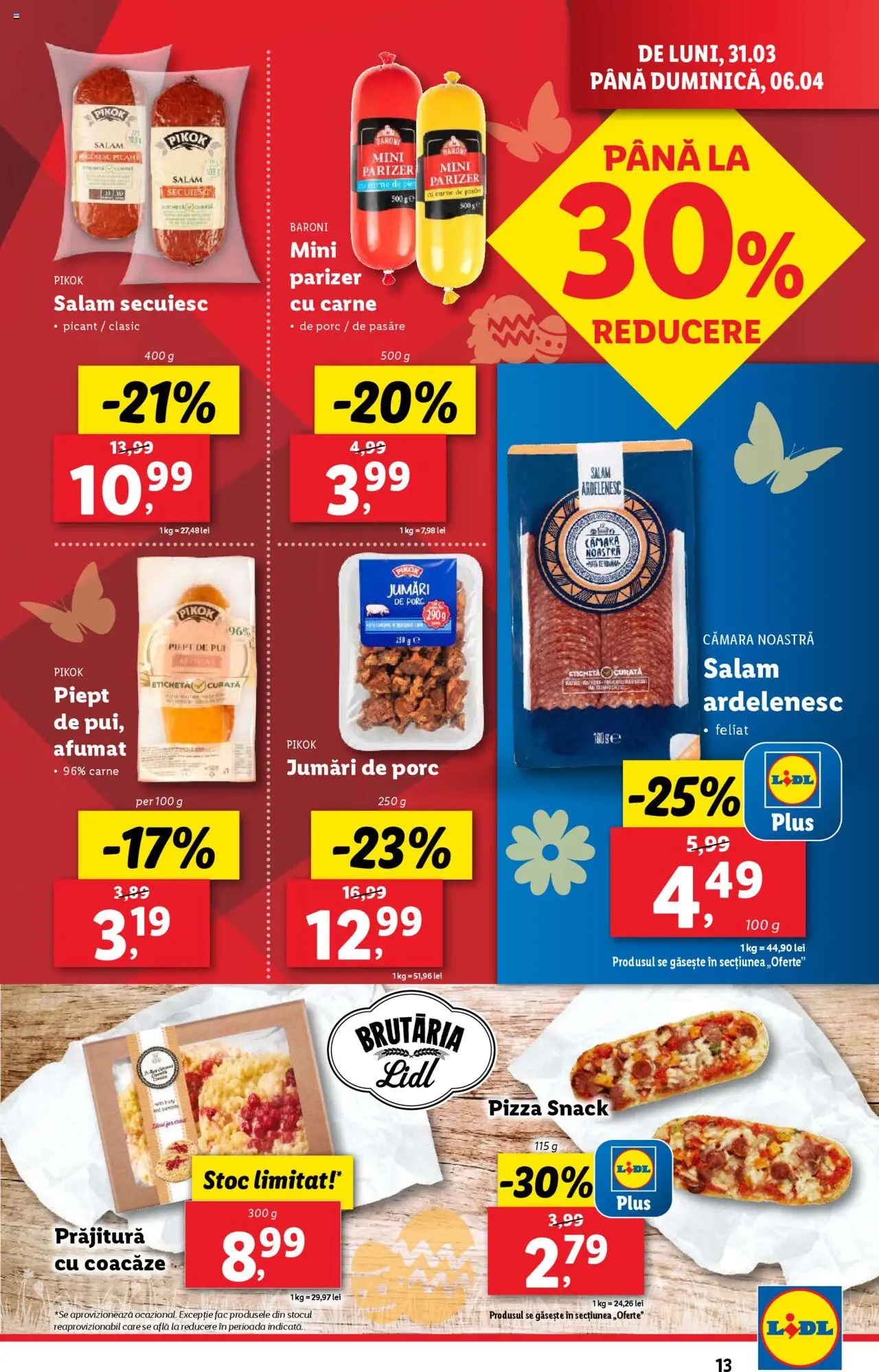 Catalog LIDL 31 Martie - 6 Aprilie 2025 | Pagina 13 | Produse: Prăjitură, Salam, Pizza, Parizer