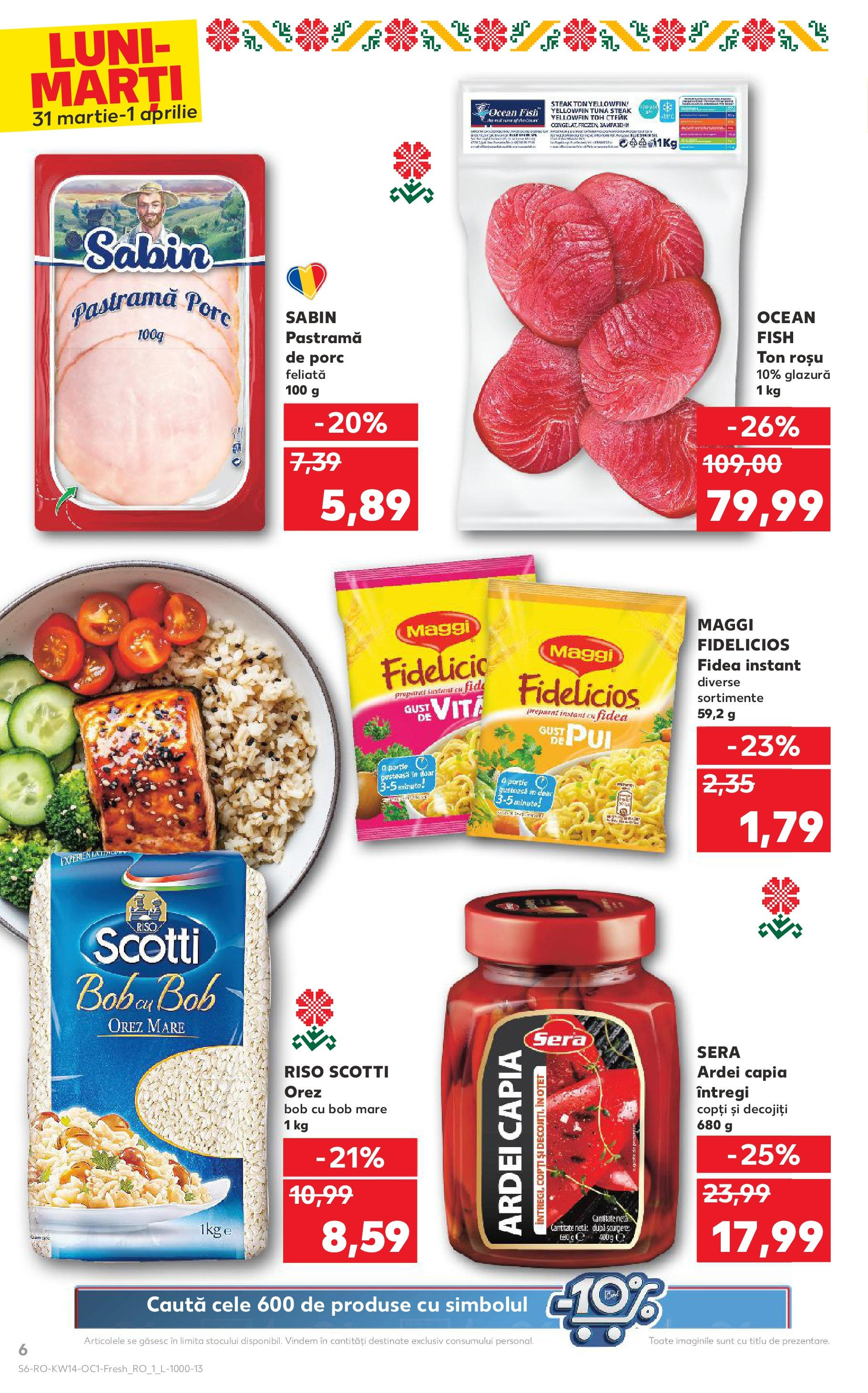 Catalog Kaufland 31 Martie - 1 Aprilie 2025 | Pagina 6 | Produse: Hacıyatmaz Kedi Oyuncağı, Ardei, Konuşturucu Kuş Yemleri, Oțet