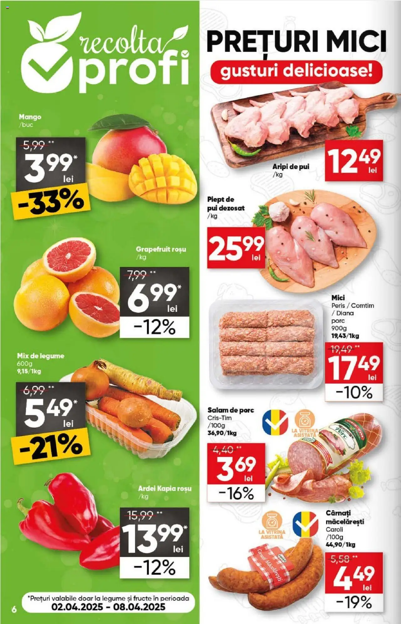 Catalog Profi 2 - 15 Aprilie 2025 | Pagina 6 | Produse: Hacıyatmaz Kedi Oyuncağı, Vitrină, Salam, Legume