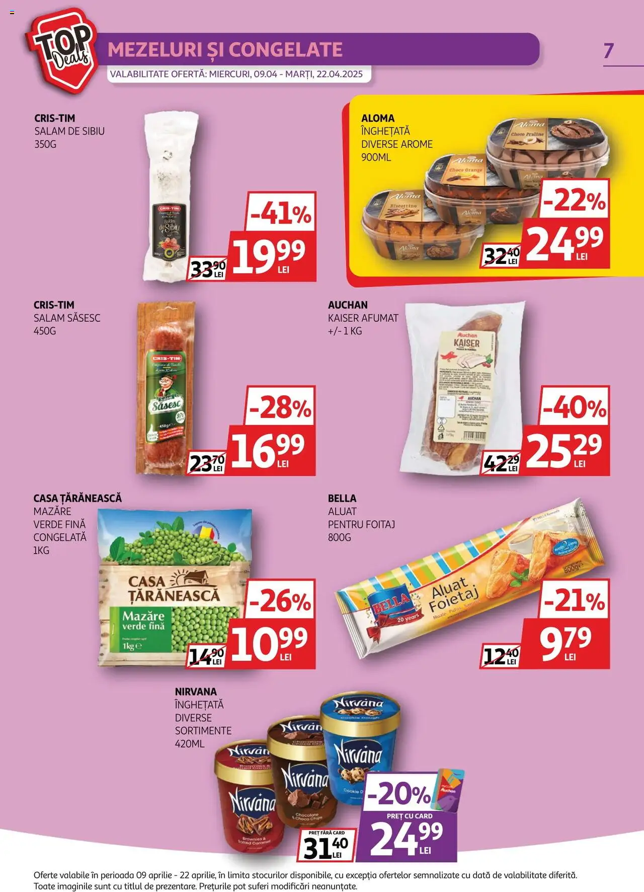 Catalog Auchan 9 - 22 Aprilie 2025 | Pagina 7 | Produse: Aluat, Praline, Salam, Înghețată