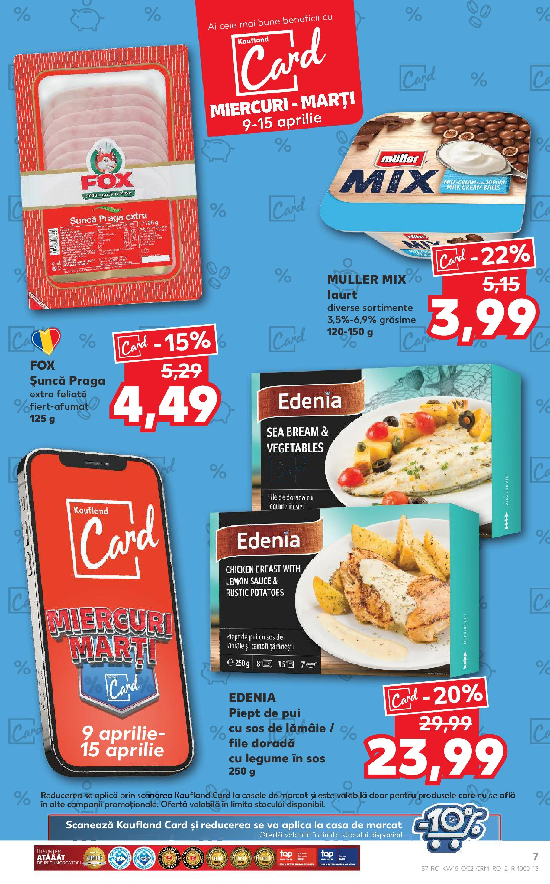 Catalog Kaufland 9 - 15 Aprilie 2025 | Pagina 7 | Produse: Hacıyatmaz Kedi Oyuncağı, Șuncă, Legume, Sos