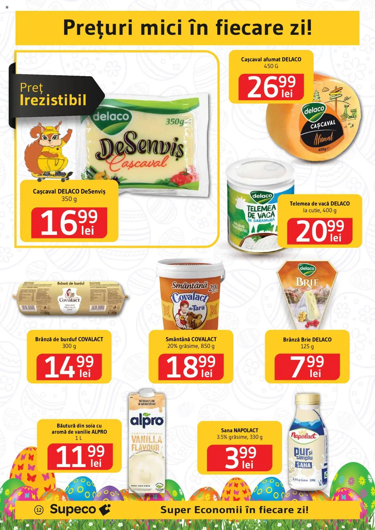 Catalog Supeco 10 - 23 Aprilie 2025 | Pagina 12 | Produse: Cașcaval, Mici, Brânză, Smântână