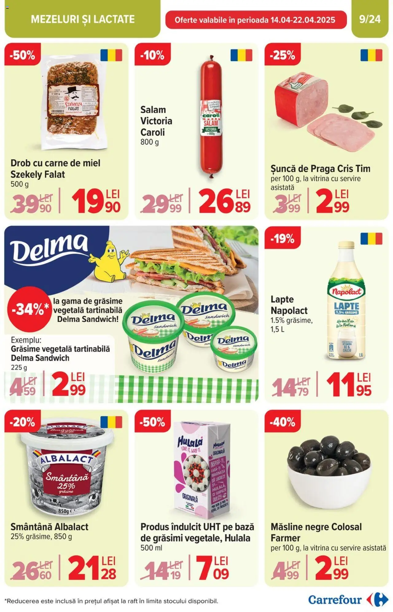 Catalog Carrefour 10 - 22 Aprilie 2025 | Pagina 9 | Produse: Raft, Măsline, Șuncă, Smântână