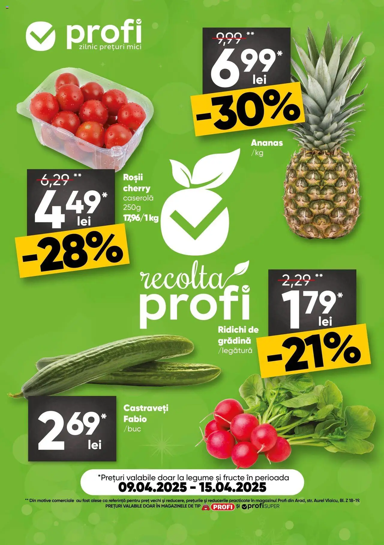 Catalog Profi 9 - 15 Aprilie 2025 | Pagina 1 | Produse: Roșii, Ananas, Castraveți, Fructe