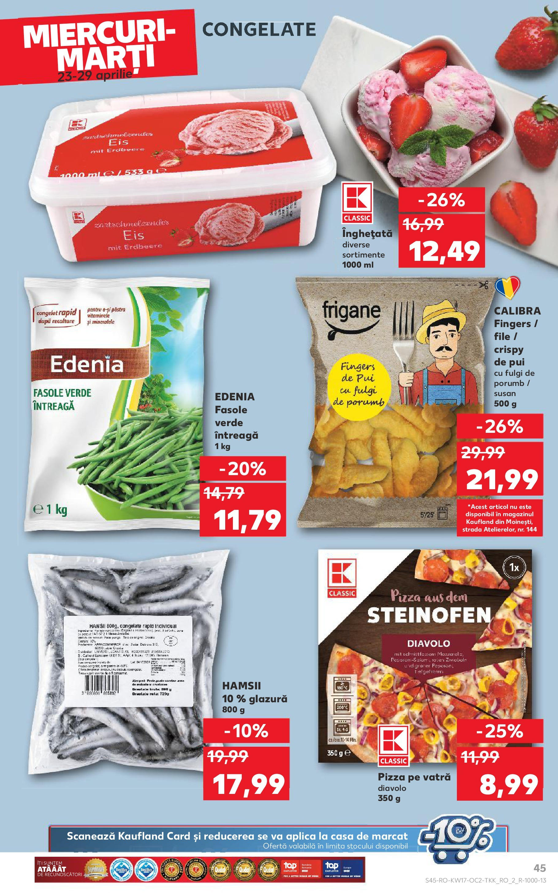 Catalog Kaufland 23 - 29 Aprilie 2025 | Pagina 45 | Produse: Pizza, Fasole verde, Fulgi, Înghețată
