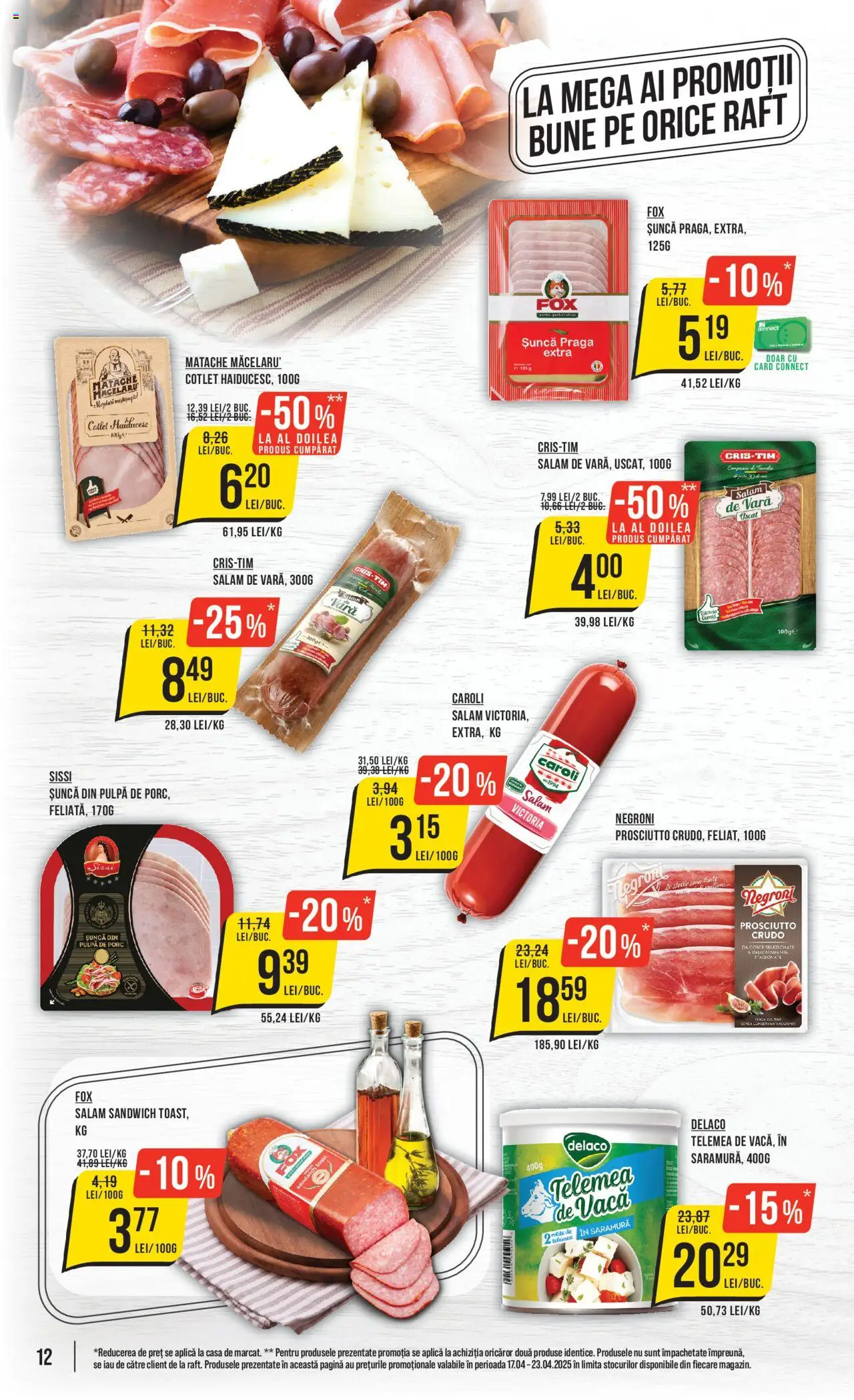 Catalog Mega Image 17 - 23 Aprilie 2025 | Pagina 12 | Produse: Light Kedi Konservesi, Raft, Salam, Șuncă