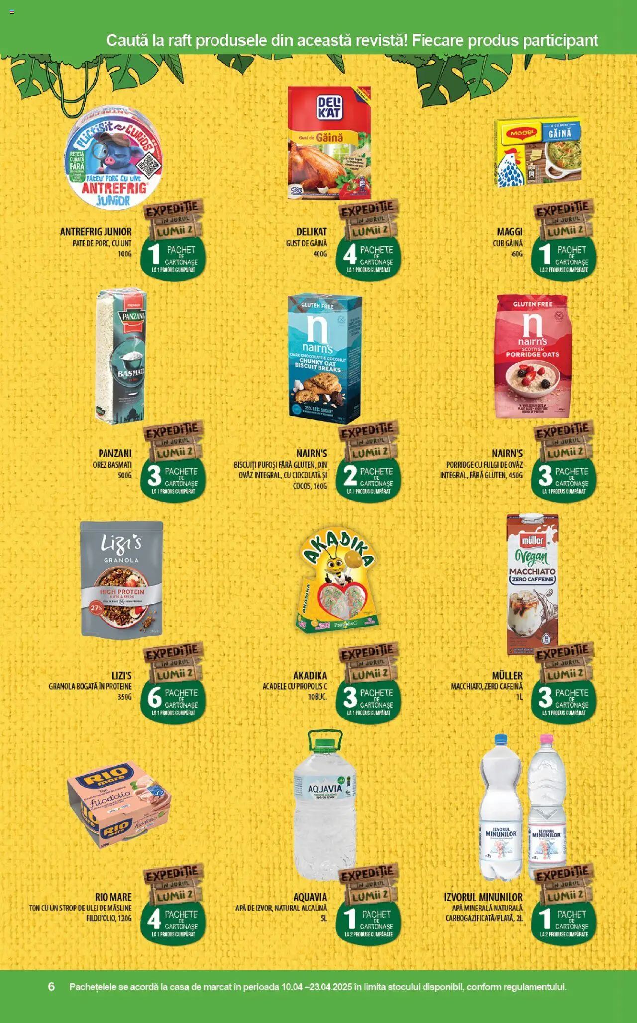 Catalog Mega Image 10 - 23 Aprilie 2025 | Pagina 6 | Produse: Masaüstü kılıfı, Pate, Ulei, Acadele
