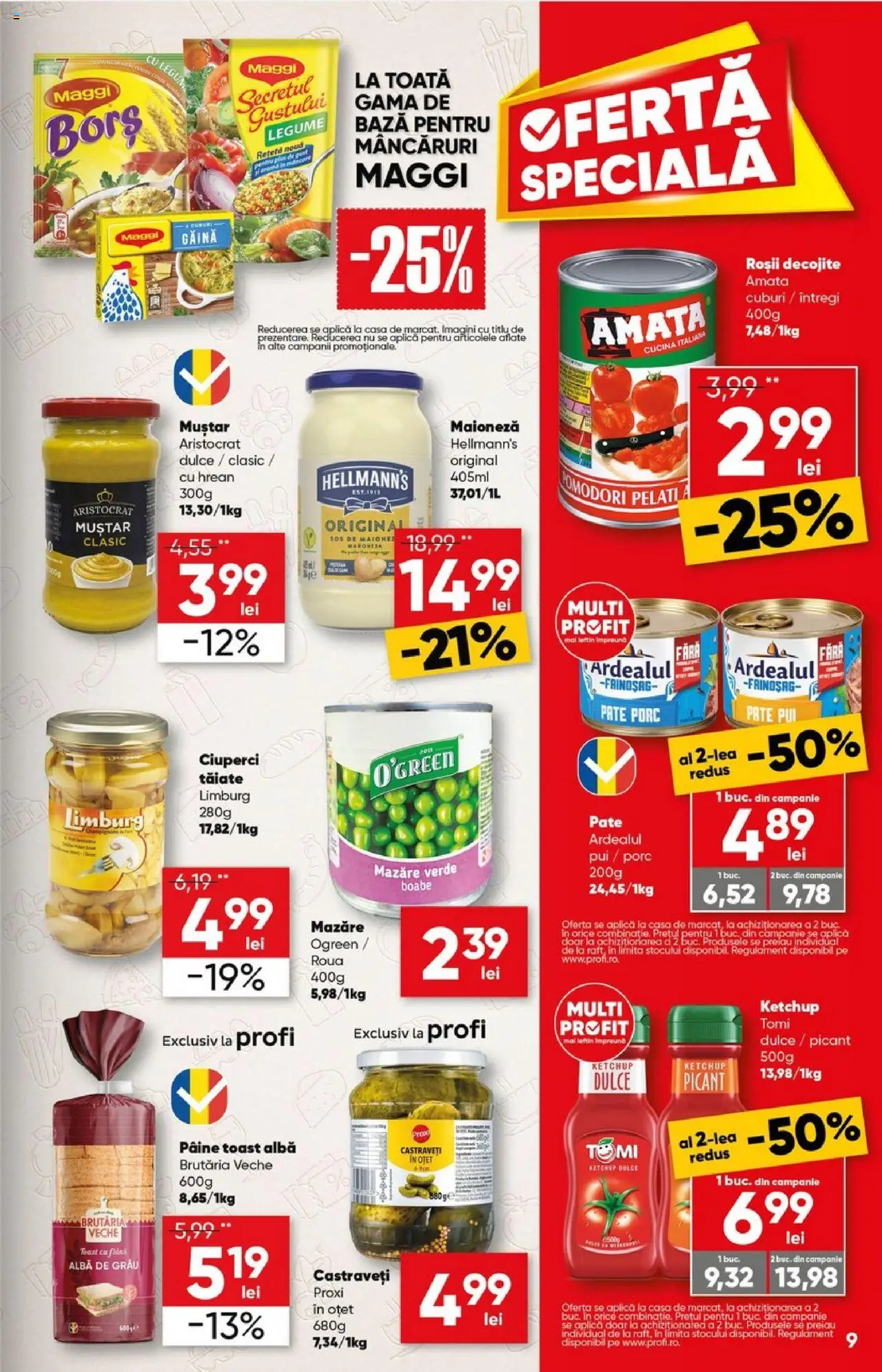 Catalog Profi 16 - 29 Aprilie 2025 | Pagina 9 | Produse: Hacıyatmaz Kedi Oyuncağı, Pâine, Muștar, Maioneză