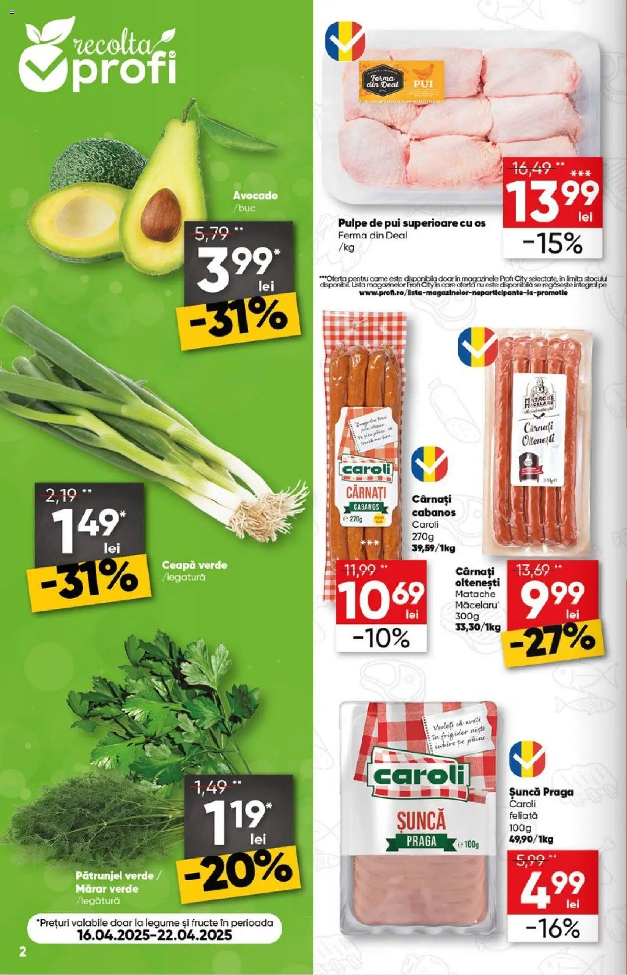 Catalog Profi 16 - 29 Aprilie 2025 | Pagina 2 | Produse: Mărar, Hacıyatmaz Kedi Oyuncağı, Șuncă, Cârnați