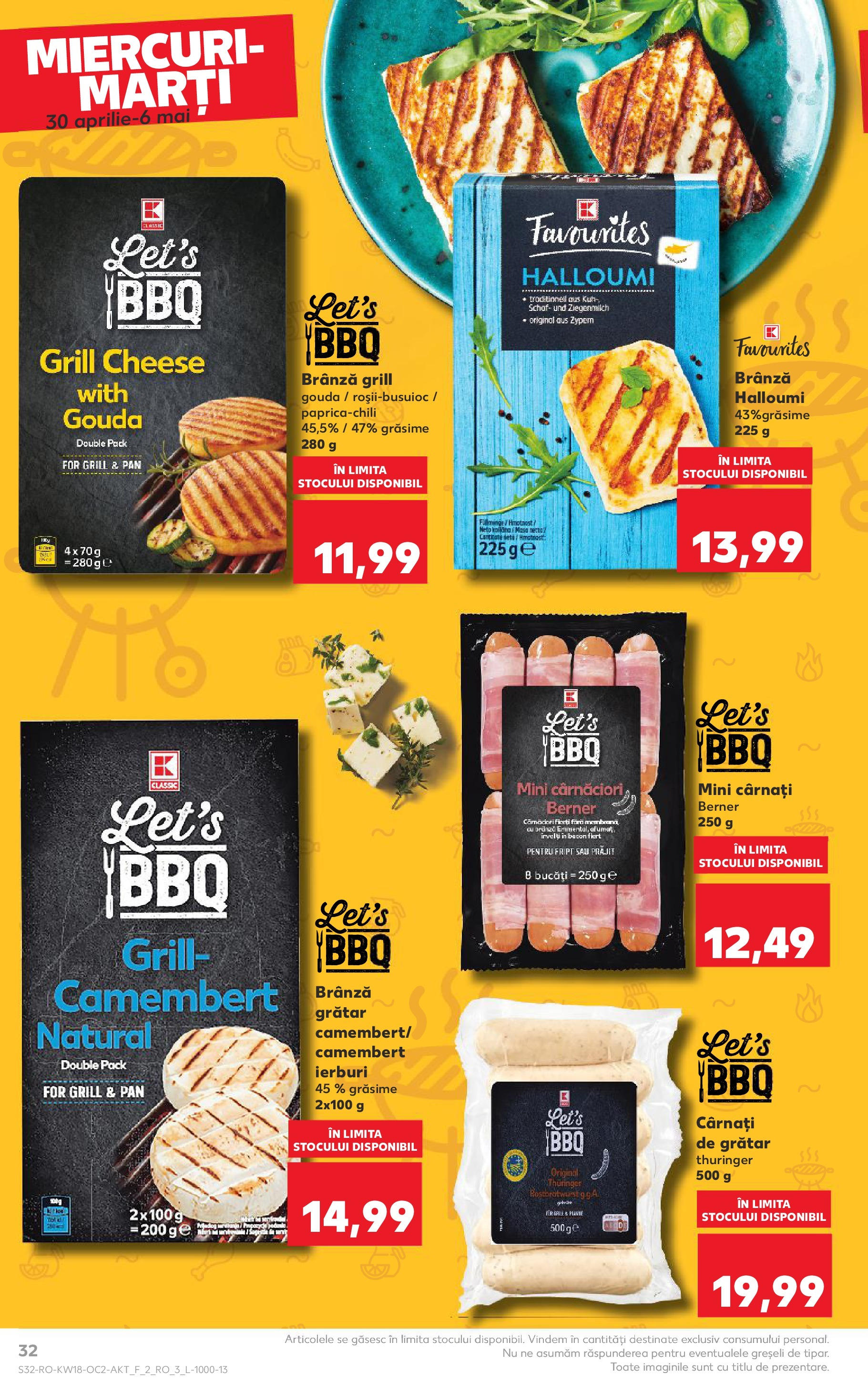 Catalog Kaufland 30 Aprilie - 6 Mai 2025 | Pagina 32 | Produse: Grill, Bacon, Brânză, Cârnați