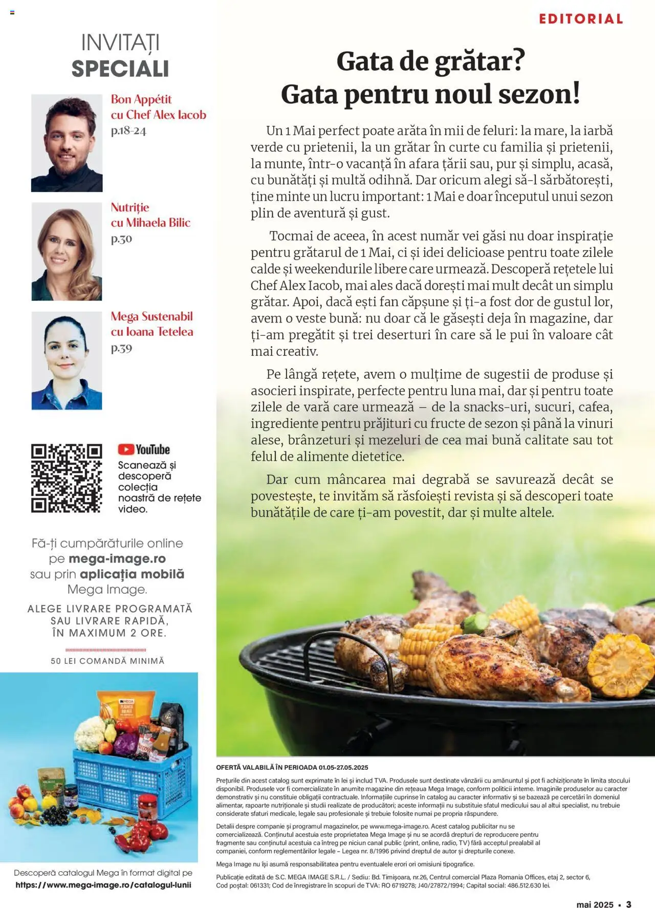Catalog Mega Image 1 - 27 Mai 2025 | Pagina 3 | Produse: Șal, Grătar, Hacıyatmaz Kedi Oyuncağı, Fructe