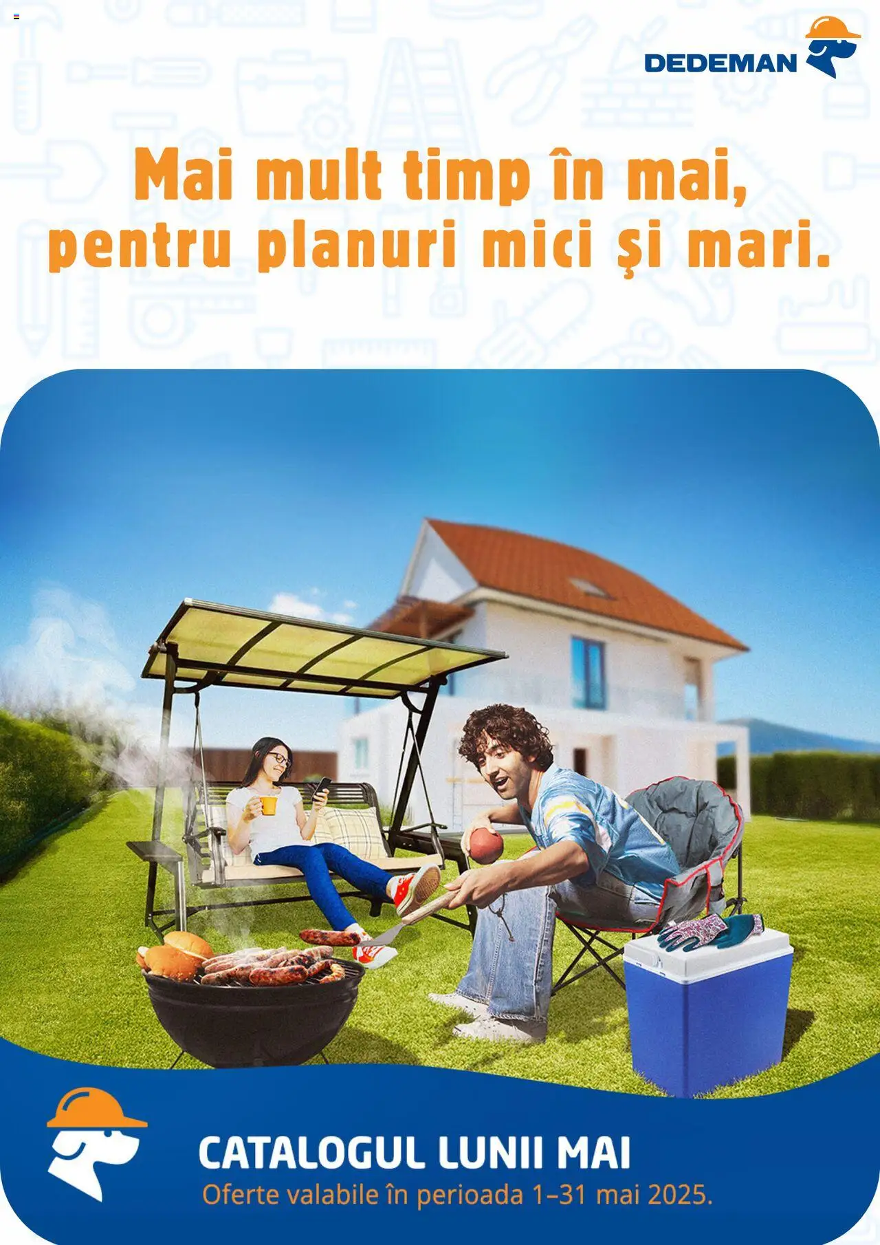 Catalog Dedeman 1 - 31 Mai 2025 | Pagina 1 | Produse: Mici