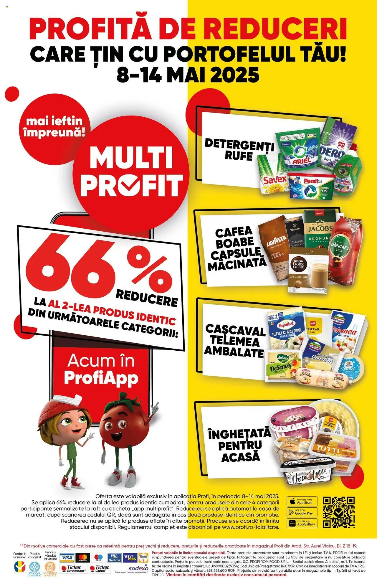 Catalog Profi 30 Aprilie - 13 Mai 2025 | Pagina 16 | Produse: Cașcaval, Köpek çiti, Cremă, Cafea