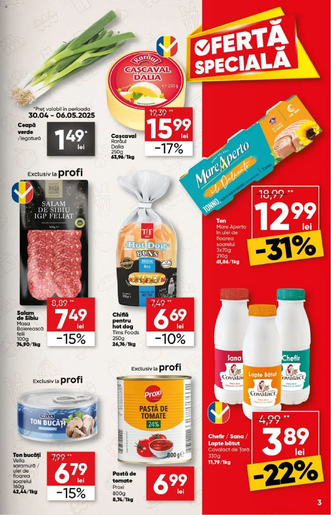 Catalog Profi 30 Aprilie - 13 Mai 2025 | Pagina 3 | Produse: Masă, Tırnak makası, Cașcaval, Ceapă