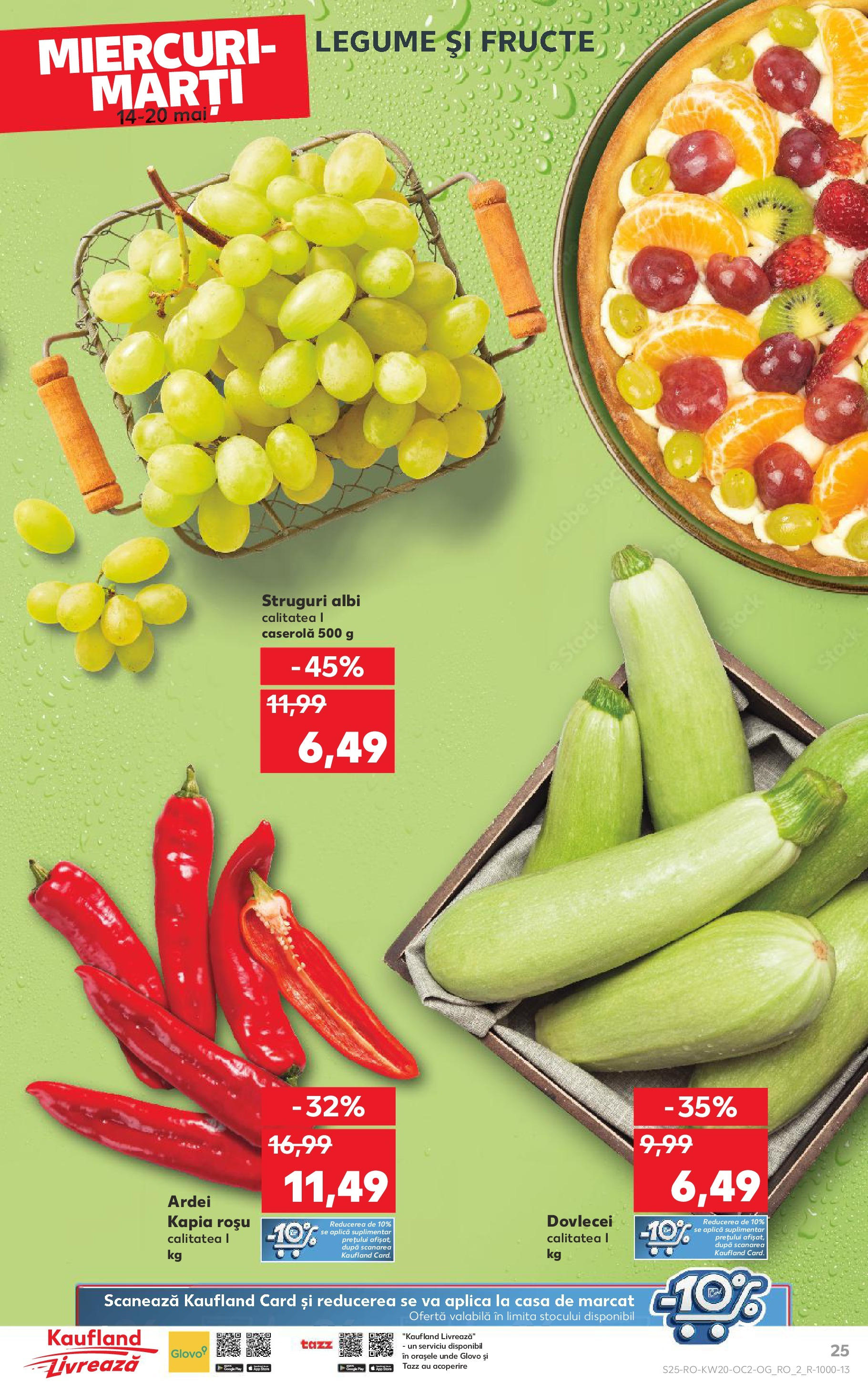Catalog Kaufland 14 - 20 Mai 2025 | Pagina 25 | Produse: Struguri, Ardei, Legume, Fructe