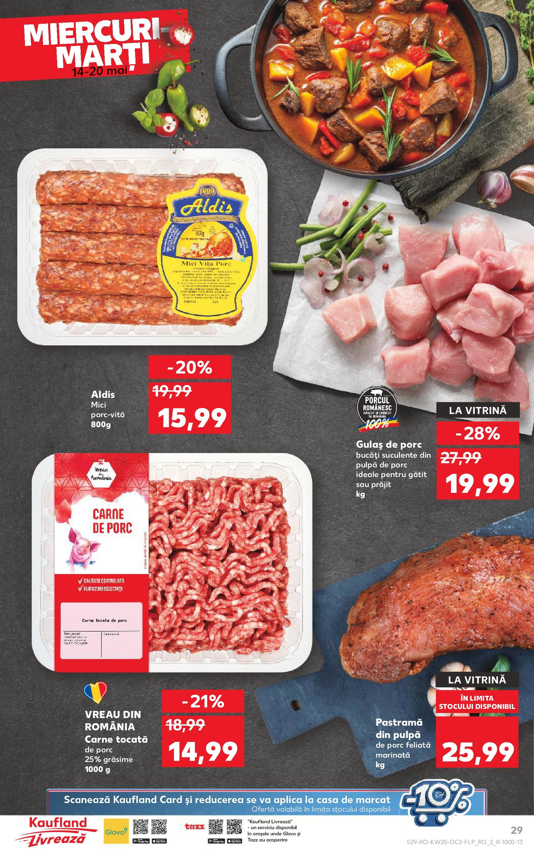 Catalog Kaufland 14 - 20 Mai 2025 | Pagina 29 | Produse: Vitrină, Mici, Carne De Porc, Gulaș