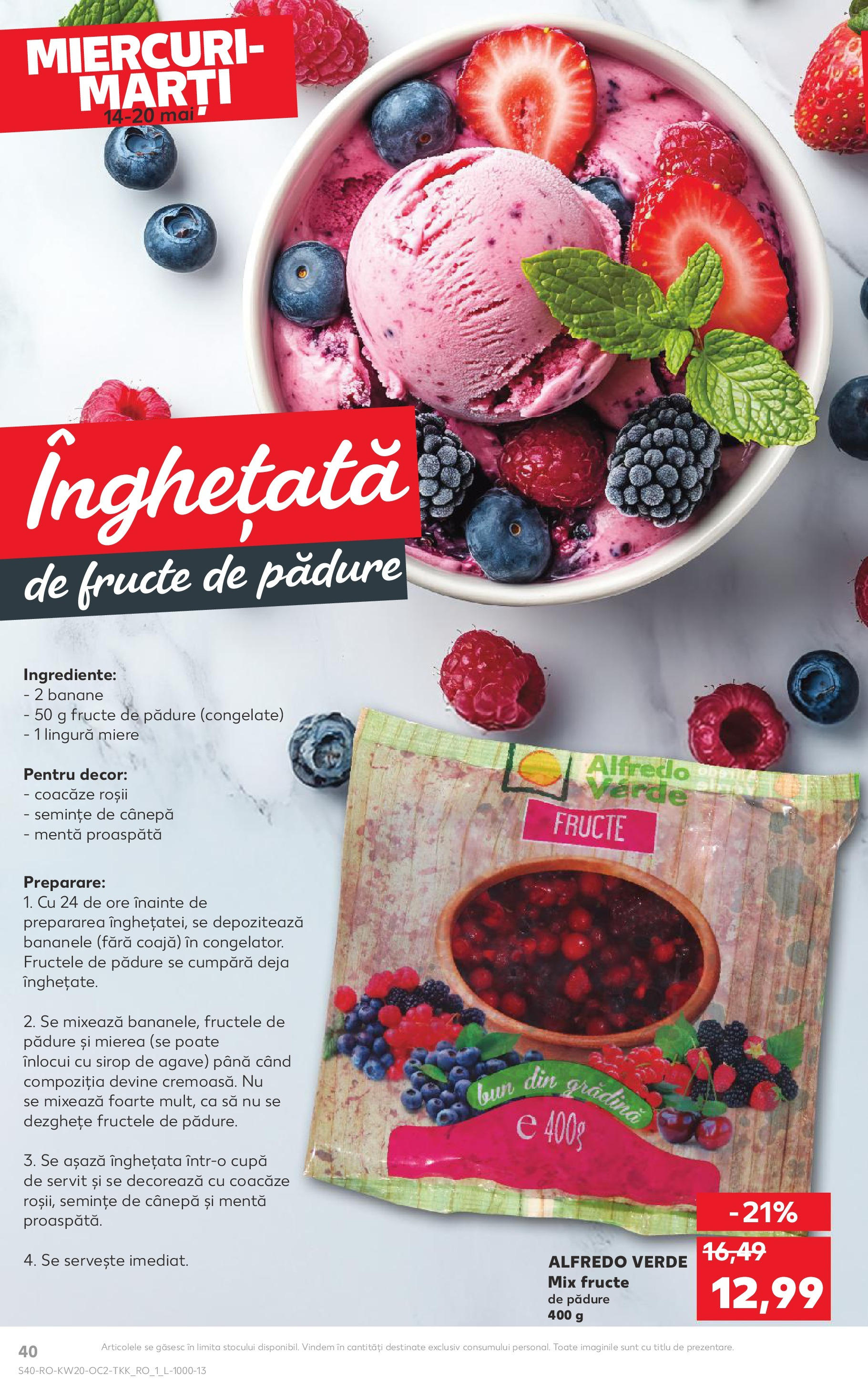 Catalog Kaufland 14 - 20 Mai 2025 | Pagina 40 | Produse: Mix fructe, Sirop de agave, Înghețată, Fructe