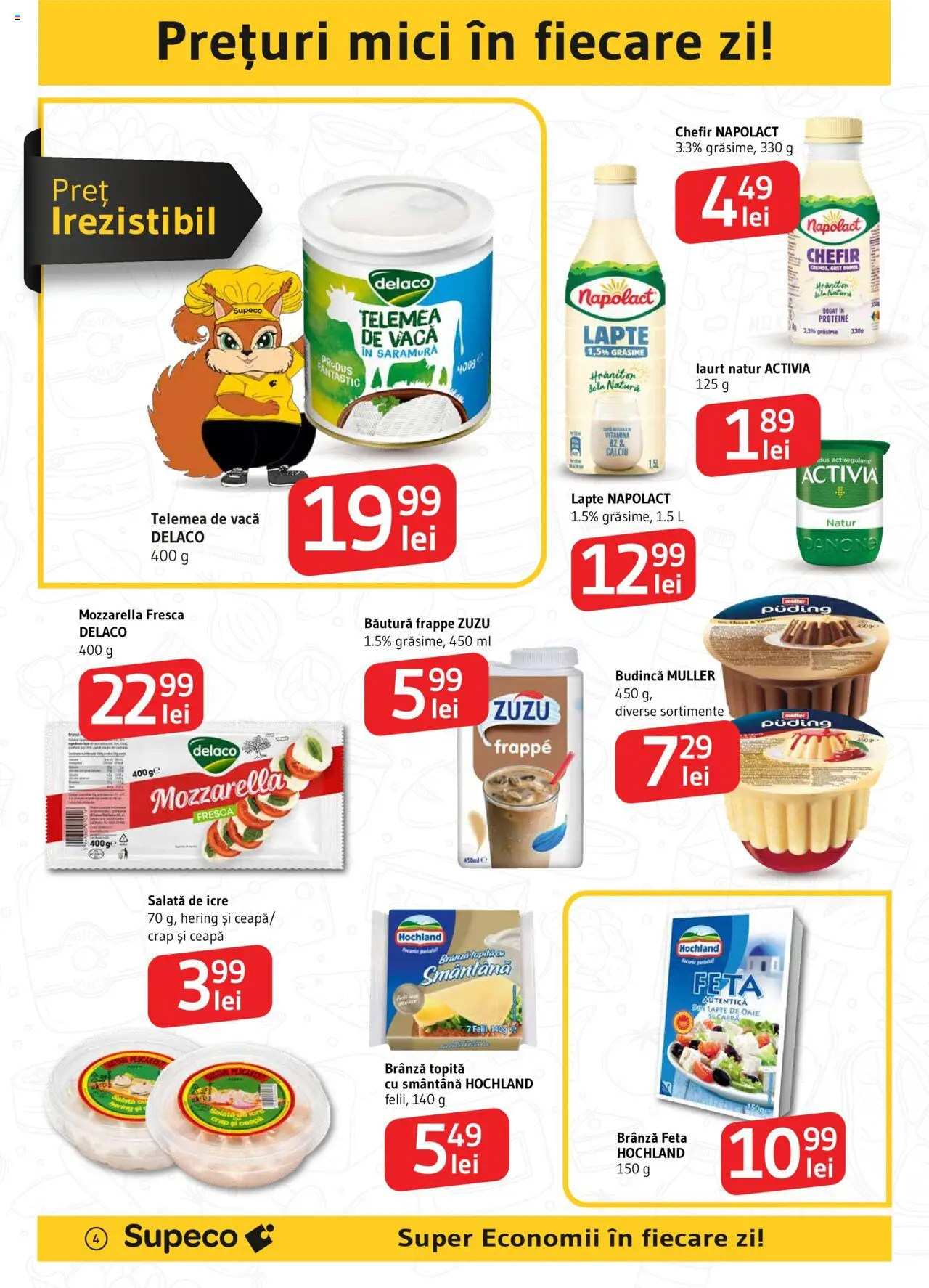 Catalog Supeco 15 - 28 Mai 2025 | Pagina 4 | Produse: Masaüstü kılıfı, Mici, Lapte, Brânză